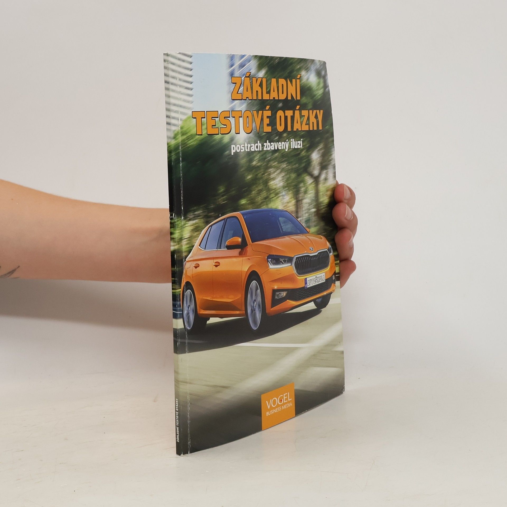kolektiv Autoškola Vogel 1. svazek učebnice