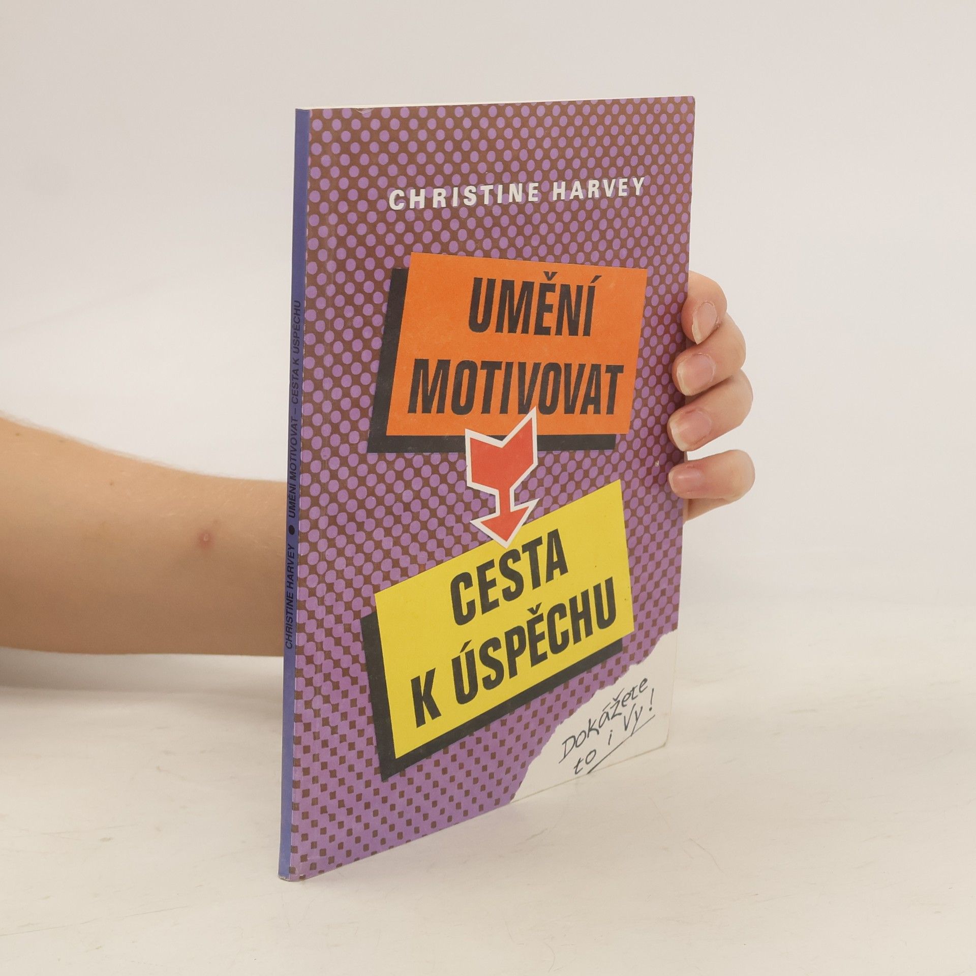 Josef Hegner Umění motivovat - cesta k úspěchu