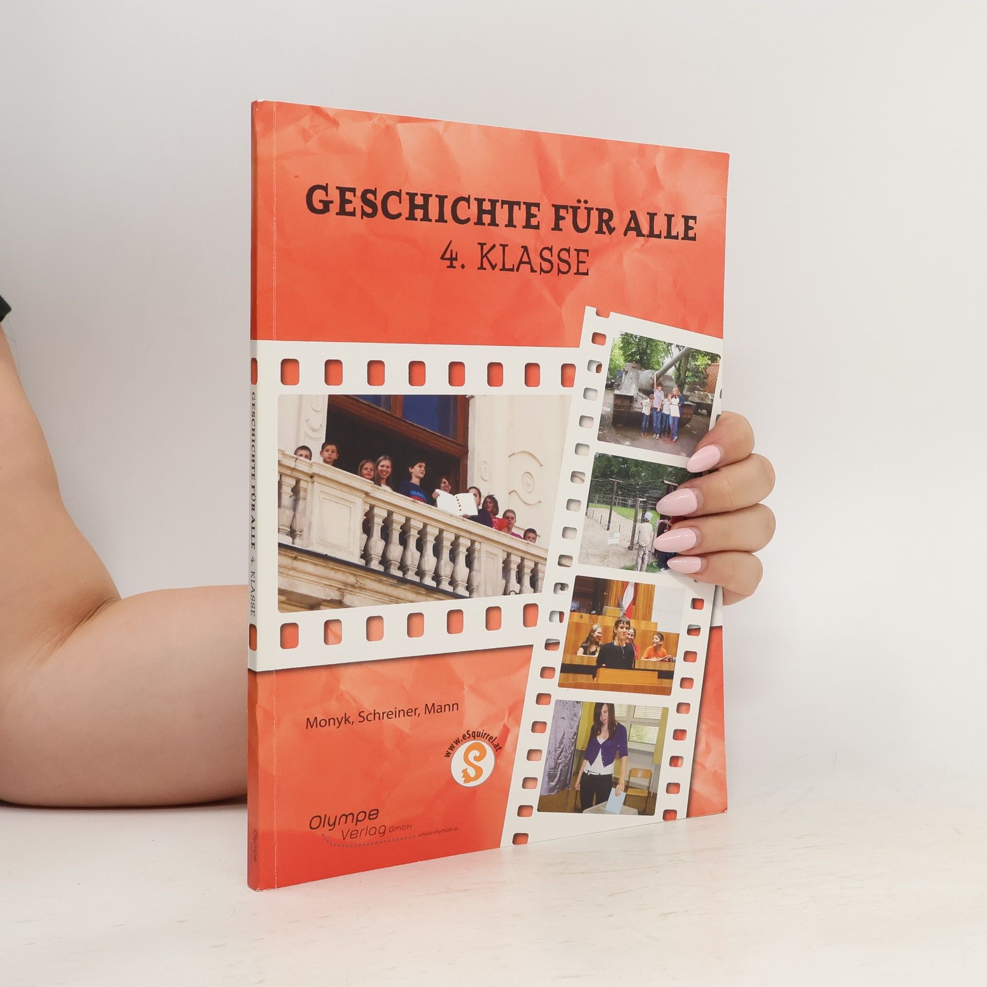Elisabeth Monyk Geschichte für alle 4. Klasse