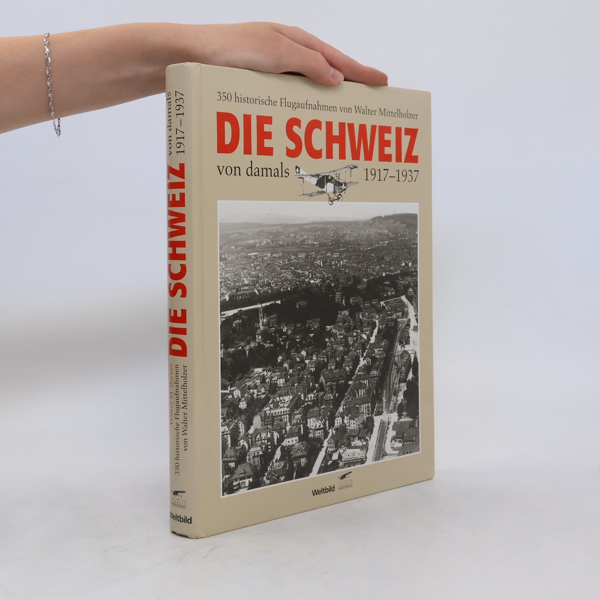 Collectif d'auteurs Die Schweiz von damals, 1917-1937