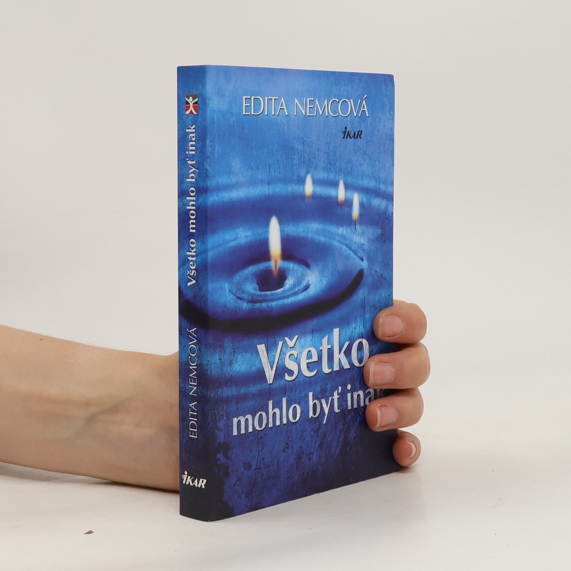 Edita Nemcová Všetko mohlo byť inak
