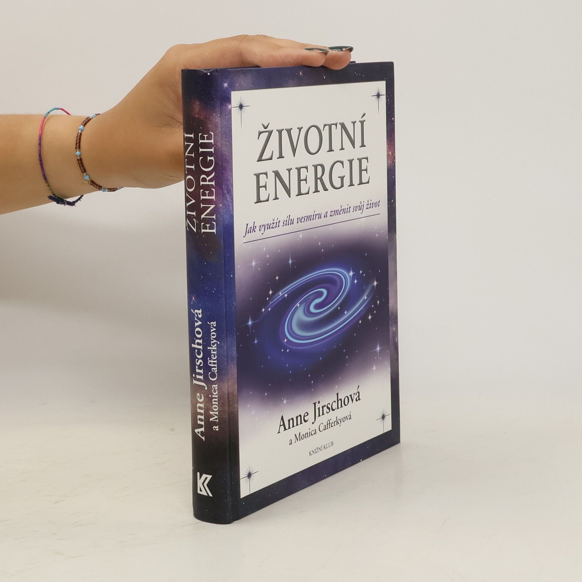 Anne Jirsch Životní energie. Jak využít sílu vesmíru a změnit svůj život