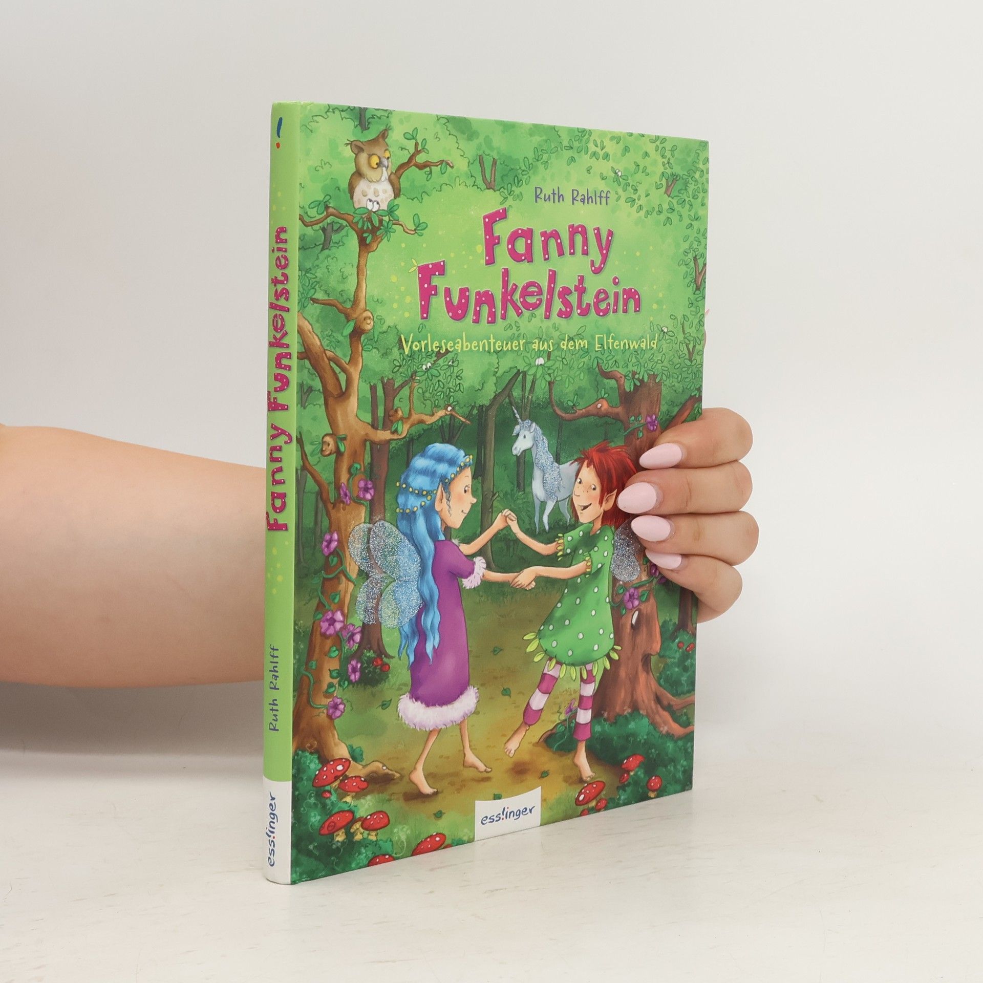 Ruth Rahlff Fanny Funkelstein - Vorleseabenteuer aus dem Elfenwald
