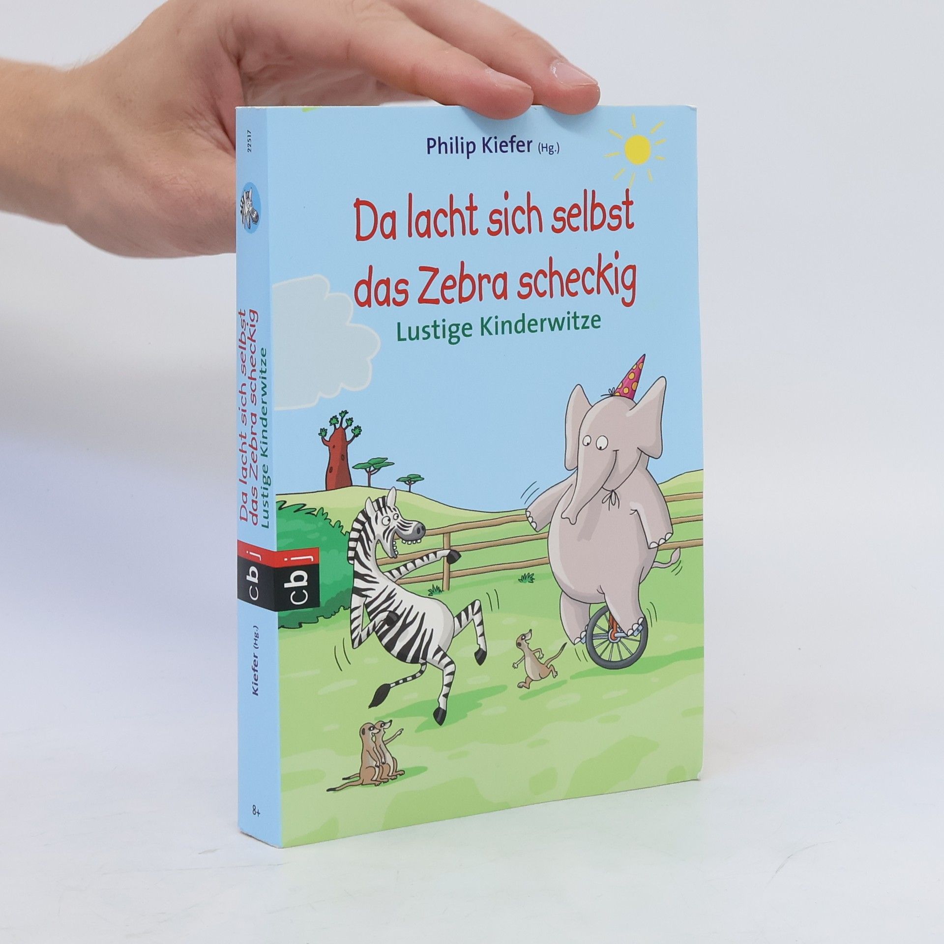 Philip Kiefer Da lacht sich selbst das Zebra scheckig