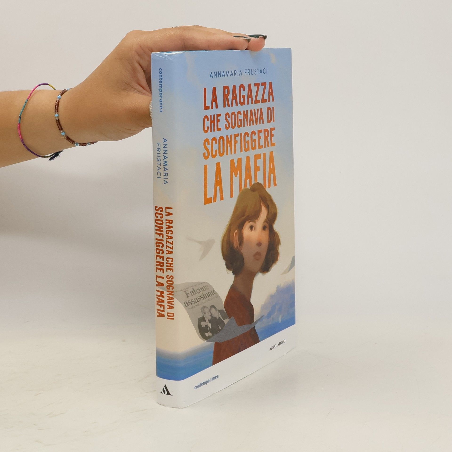 Annamaria Frustaci La ragazza che sognava di sconfiggere la mafia