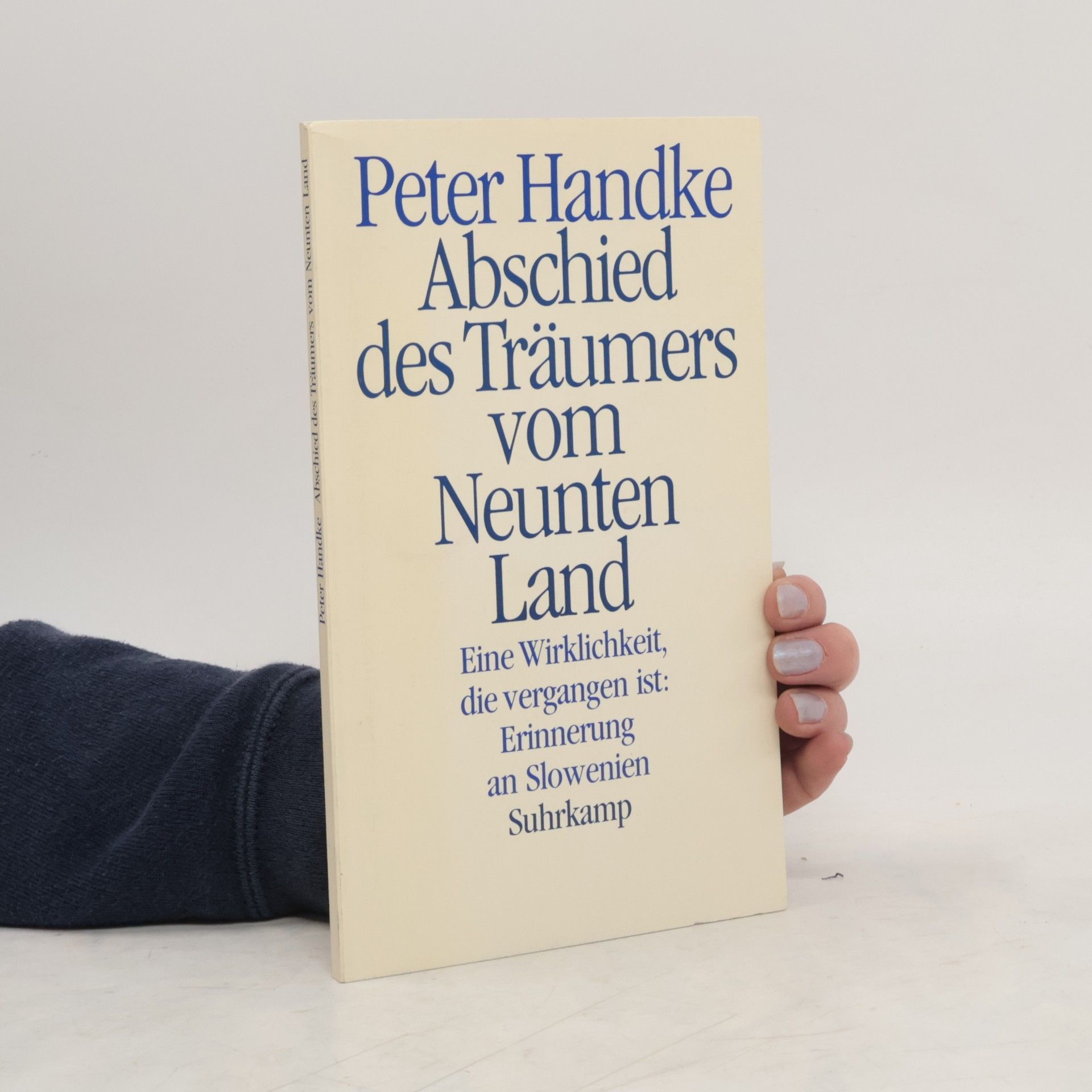 Peter Handke Abschied des Träumers vom Neunten Land