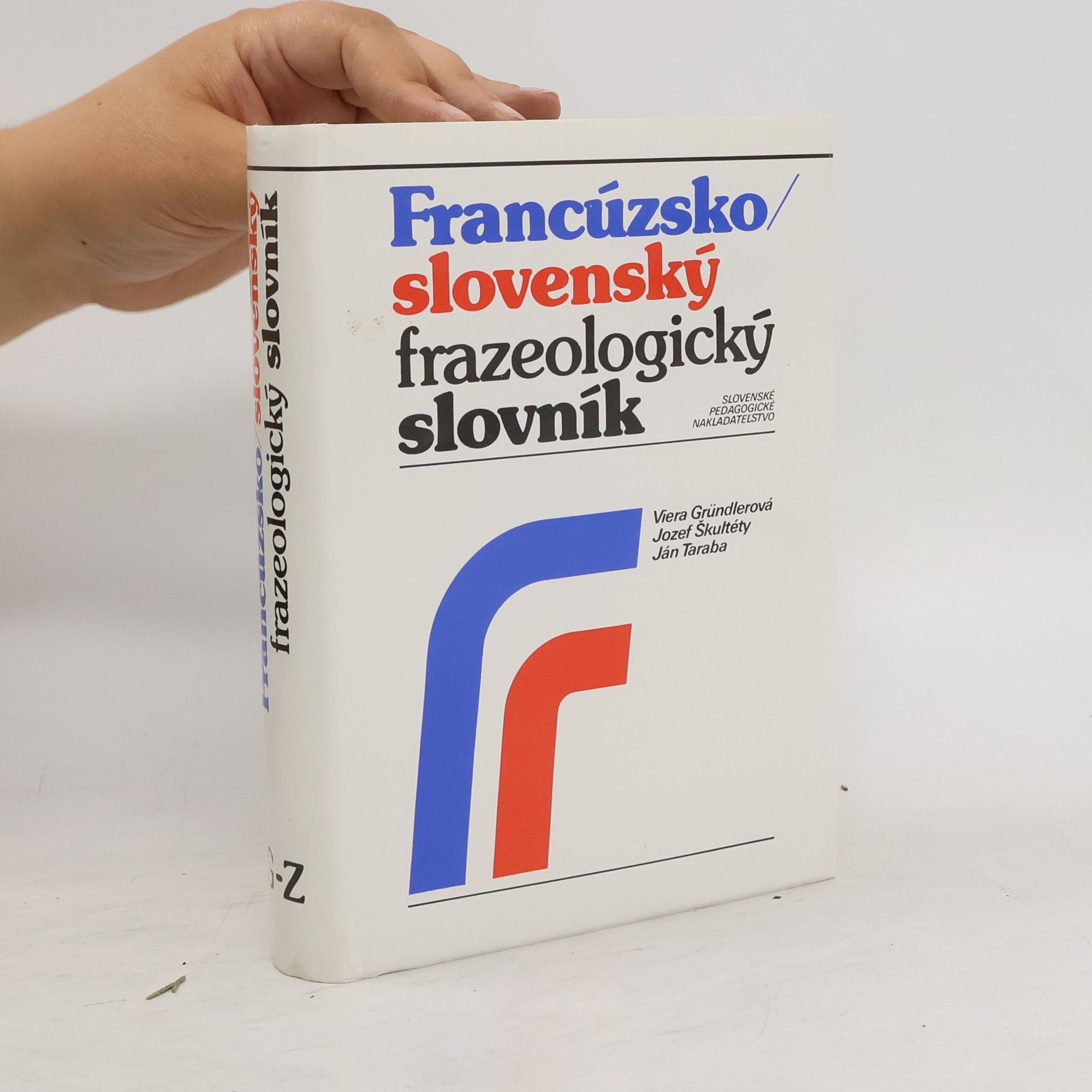Viera Gründlerová Francúzsko-slovenský frazeologický slovník G-Z