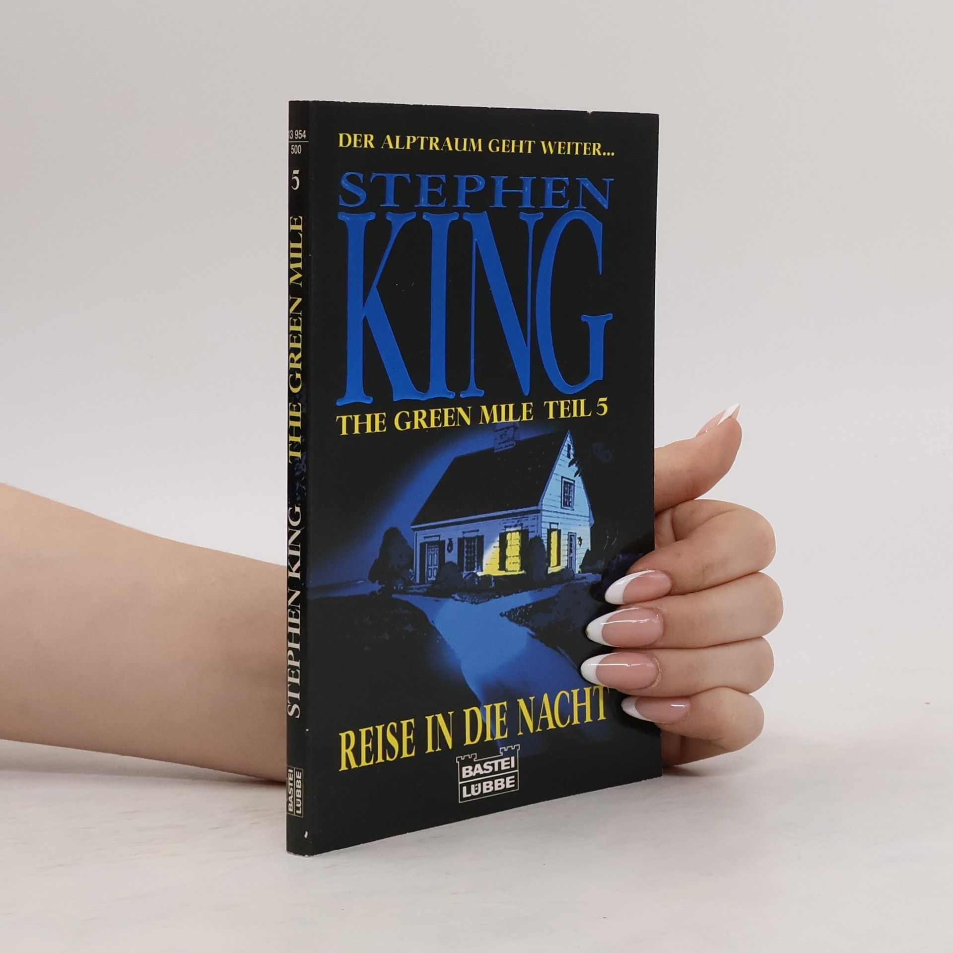 Stephen King The Green Mile. Teil 5, Reise in die Nacht