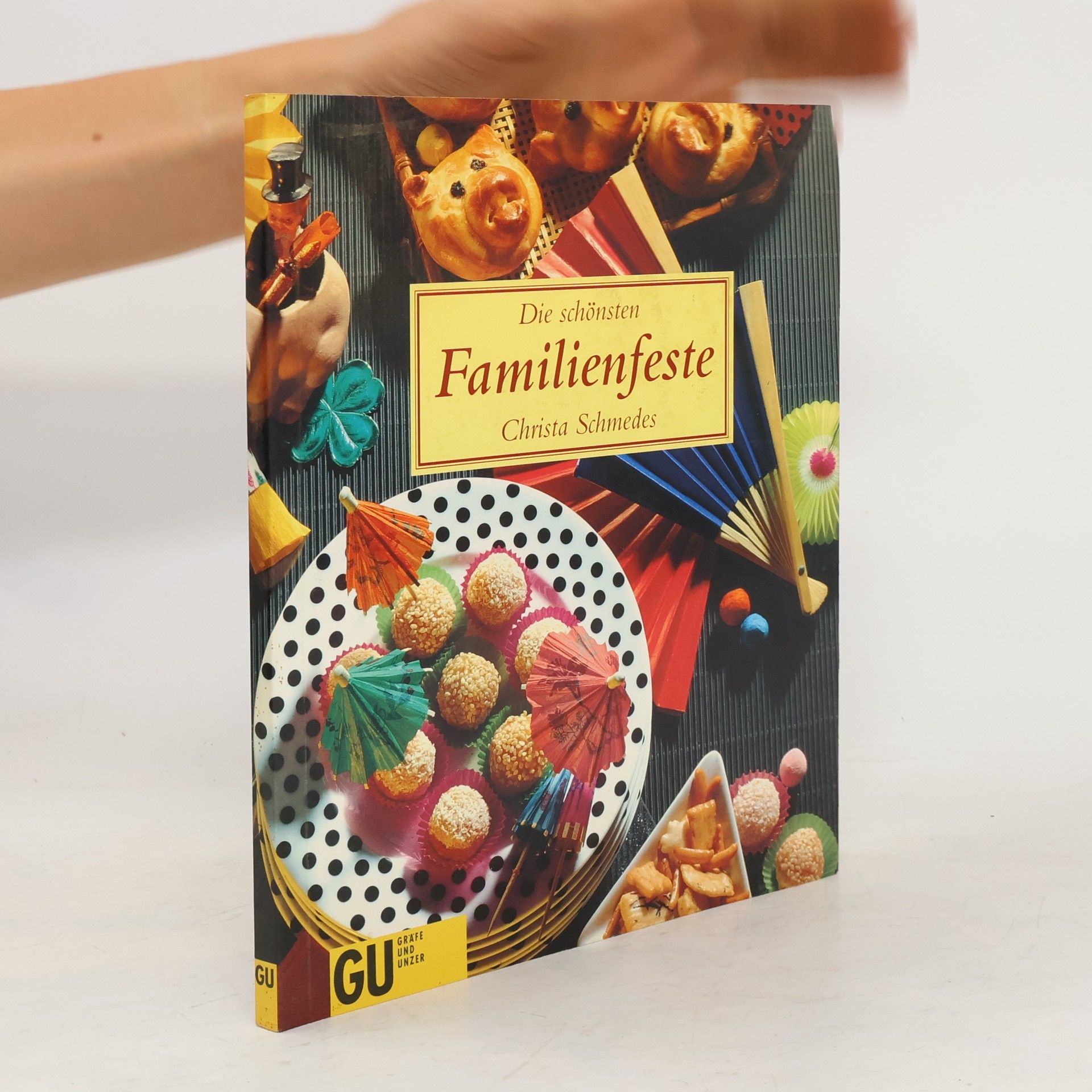 Christa Schmedes Die schönsten Familienfeste