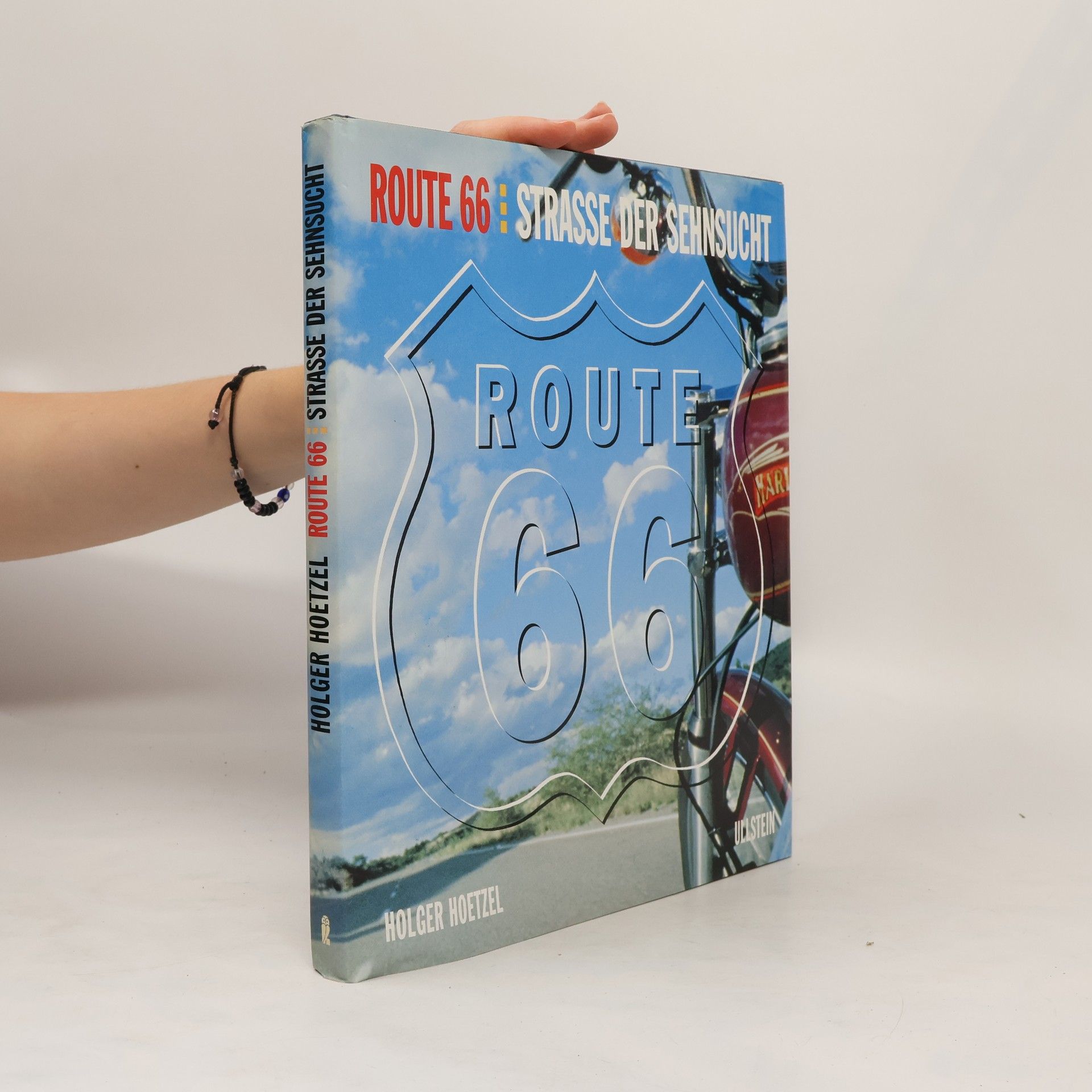 Holger Hoetzel Route 66: Strasse der Sehnsucht
