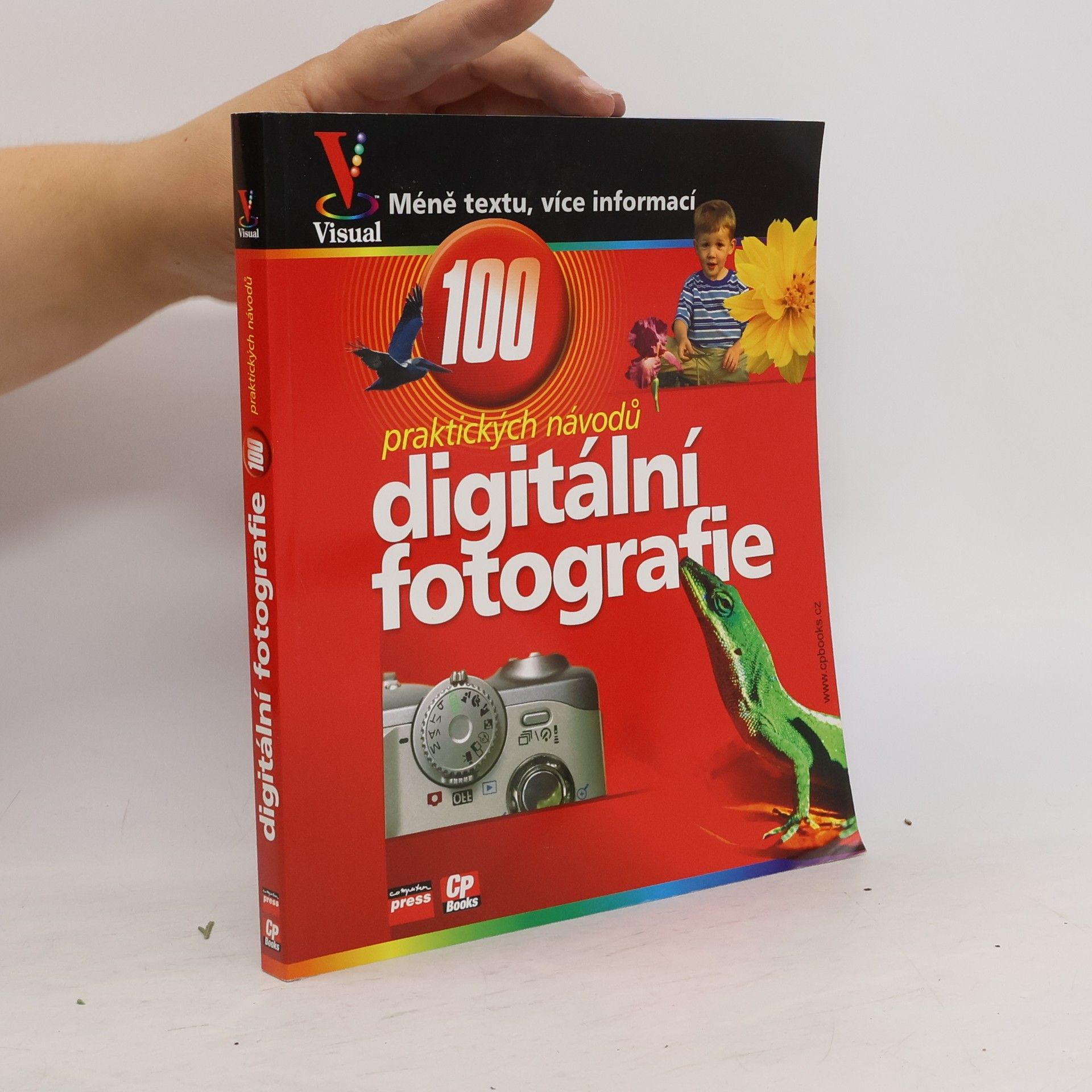 Gregory Georges Digitální fotografie : názorný průvodce : 100 praktických návodů a tipů
