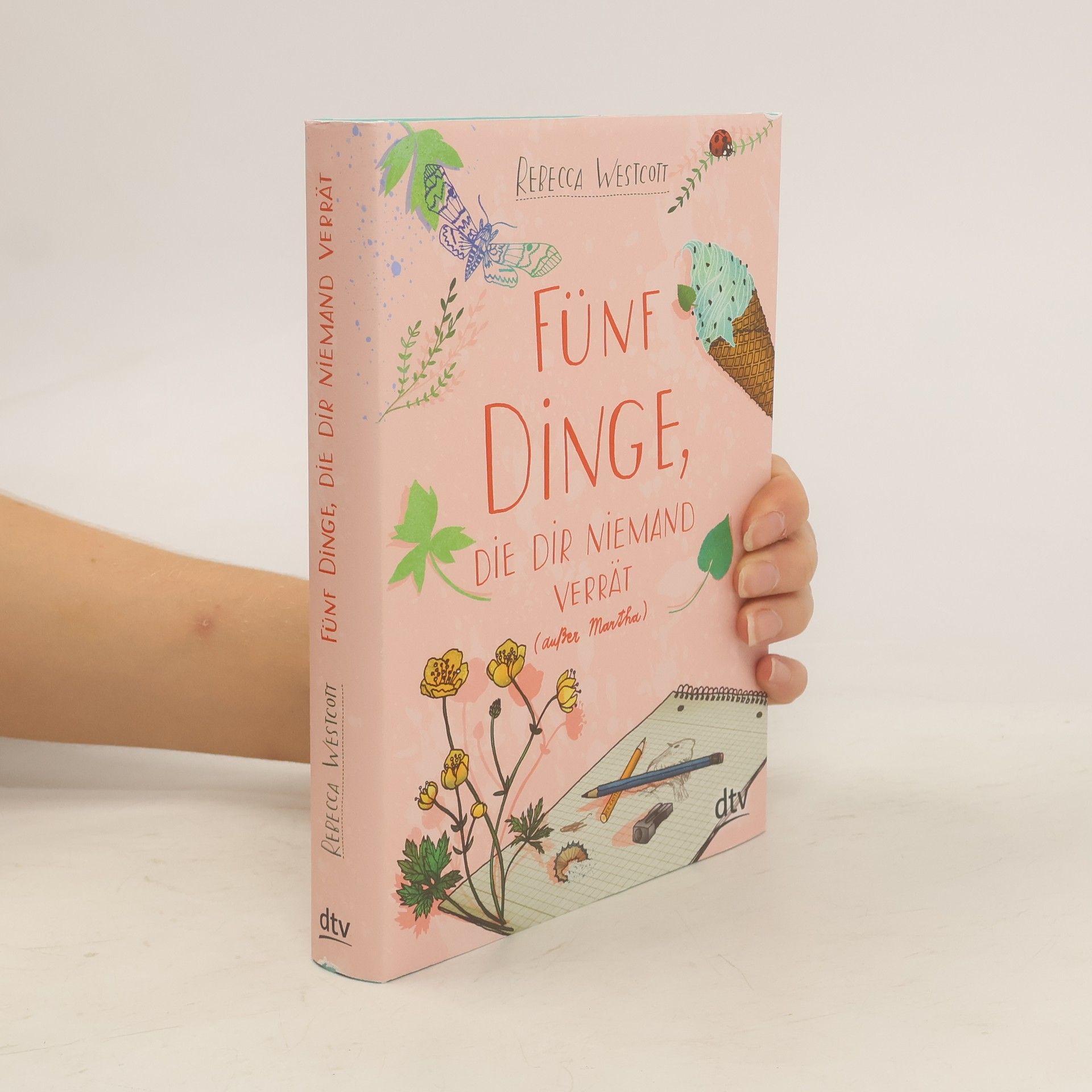 Rebecca Westcott Fünf Dinge, die dir niemand verrät (außer Martha)