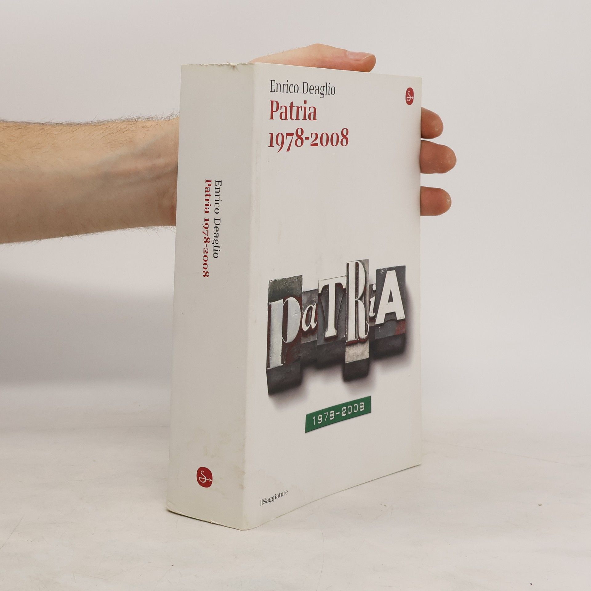 Enrico Deaglio Patria 1978-2008