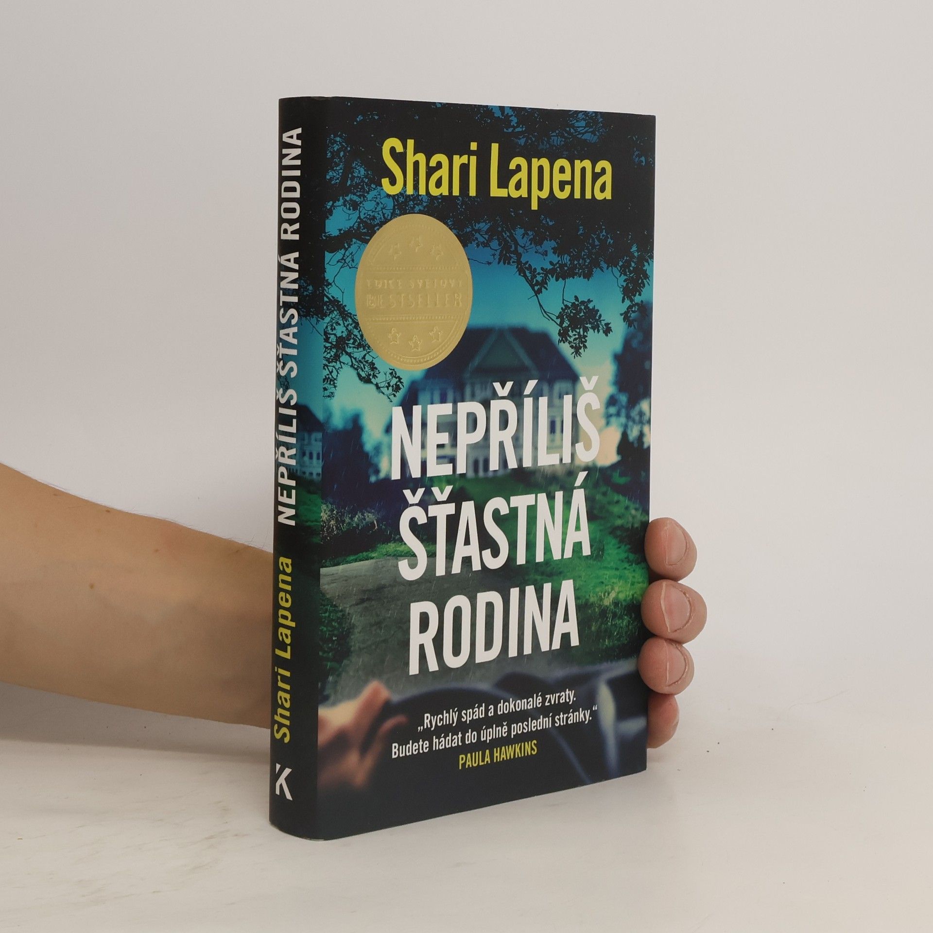 Shari Lapena Nepříliš šťastná rodina