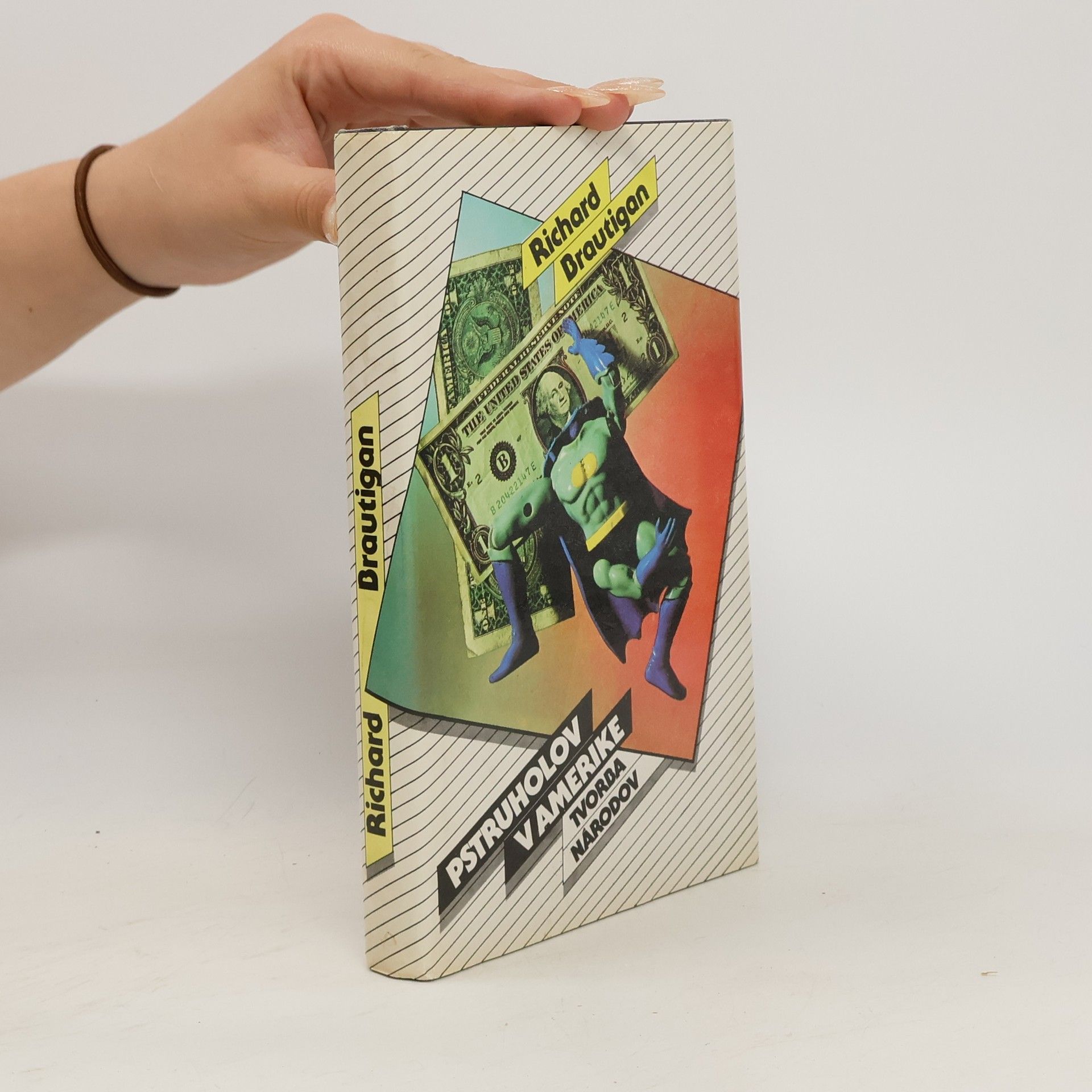 Richard Brautigan Pstruholov v Amerike