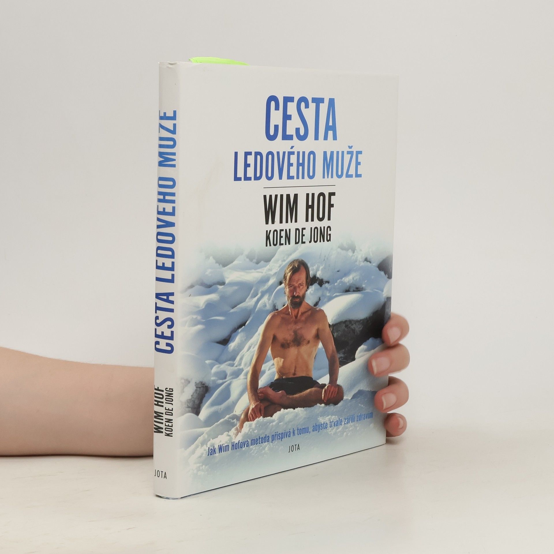 Wim Hof Wim Hof. Cesta ledového muže