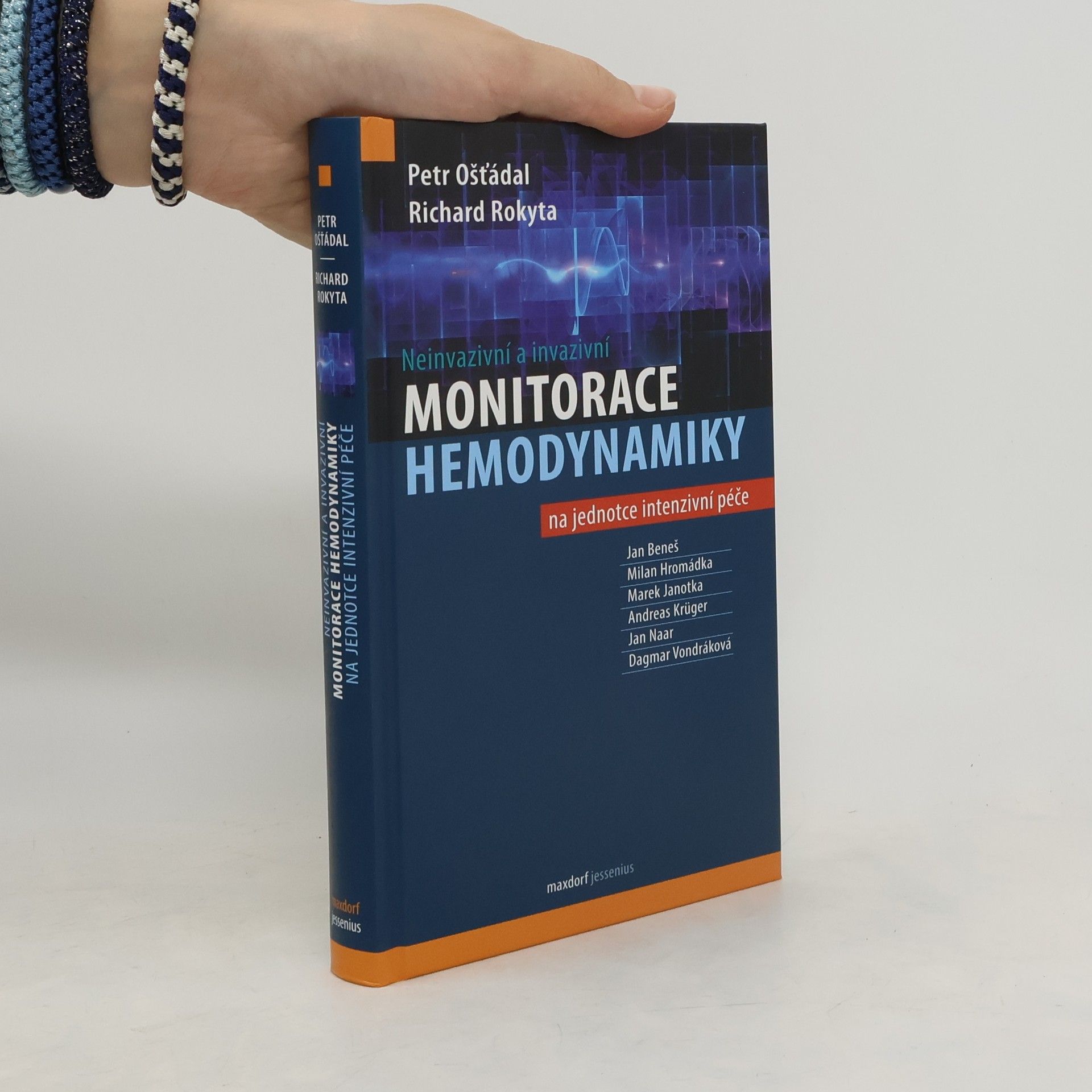 Richard Rokyta Neinvazivní a invazivní monitorace hemodynamiky