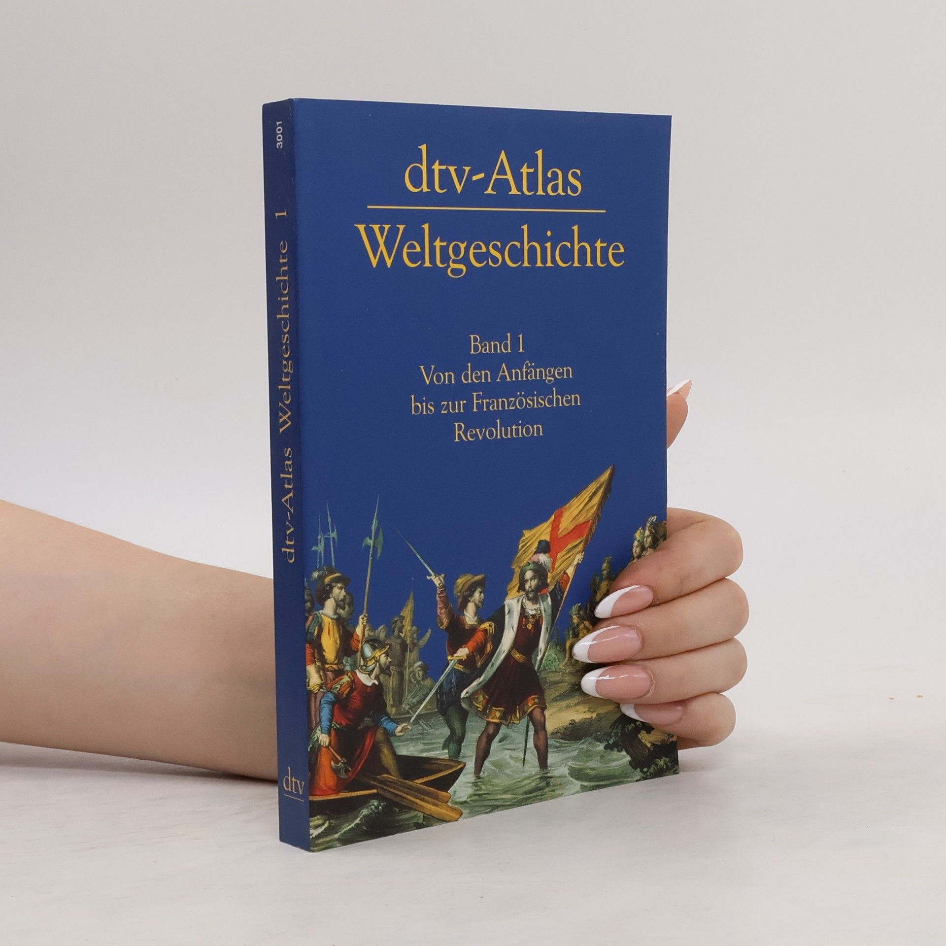 Hermann Kinder dtv-Atlas zur Weltgeschichte 1. Von den Anfängen bis zur Französischen Revolution