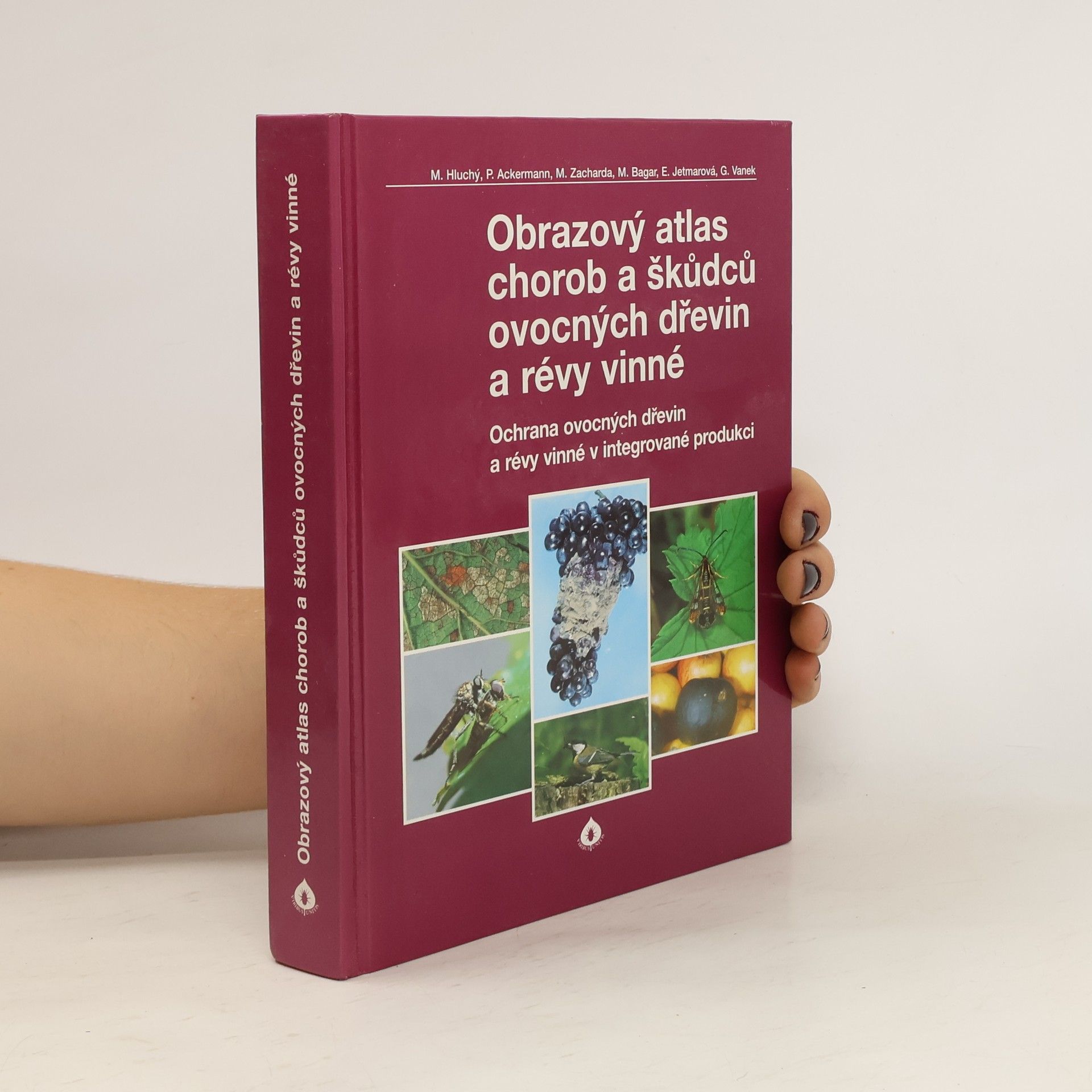 M. Hluchý Obrazový atlas chorob a škůdců ovocných dřevin a révy vinné