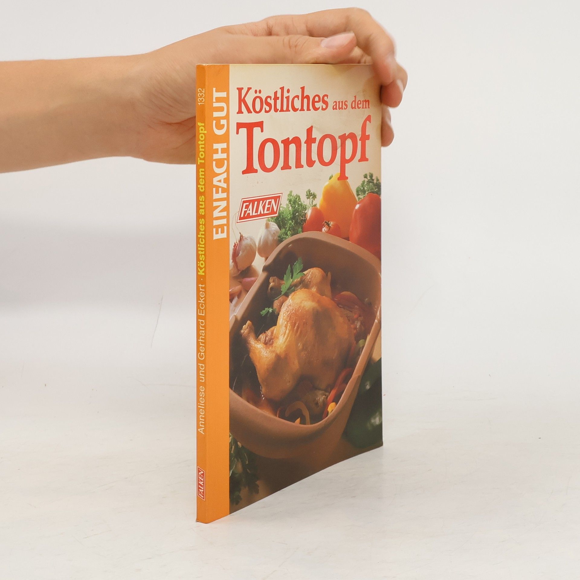 Anneliese Eckert Köstliches aus dem Tontopf