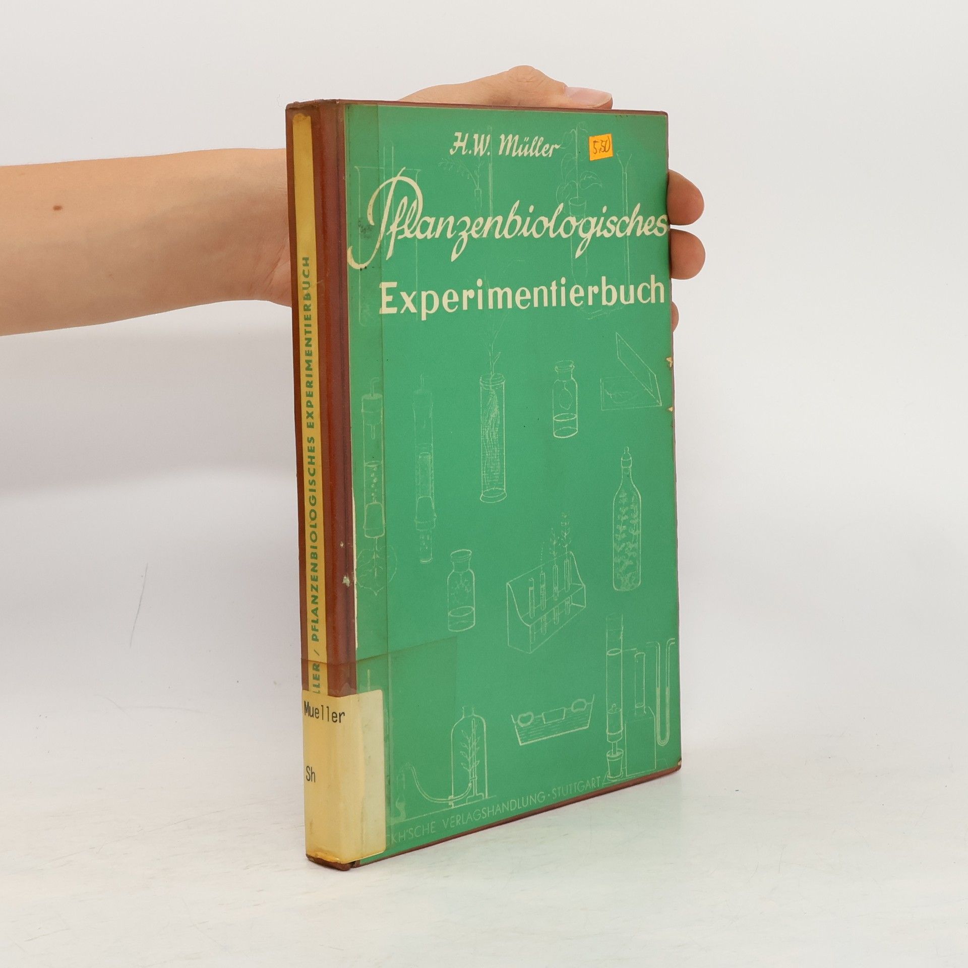 Heinrich Wilhelm Müller Pflanzenbiologisches Experimentierbuch