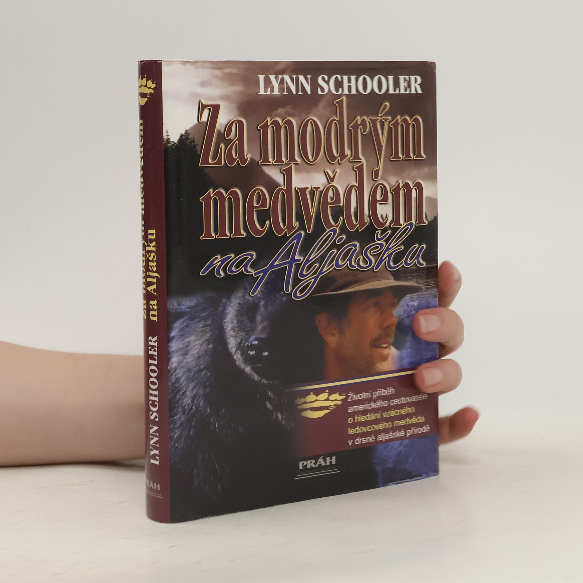 Lynn Schooler Za modrým medvědem na Aljašku
