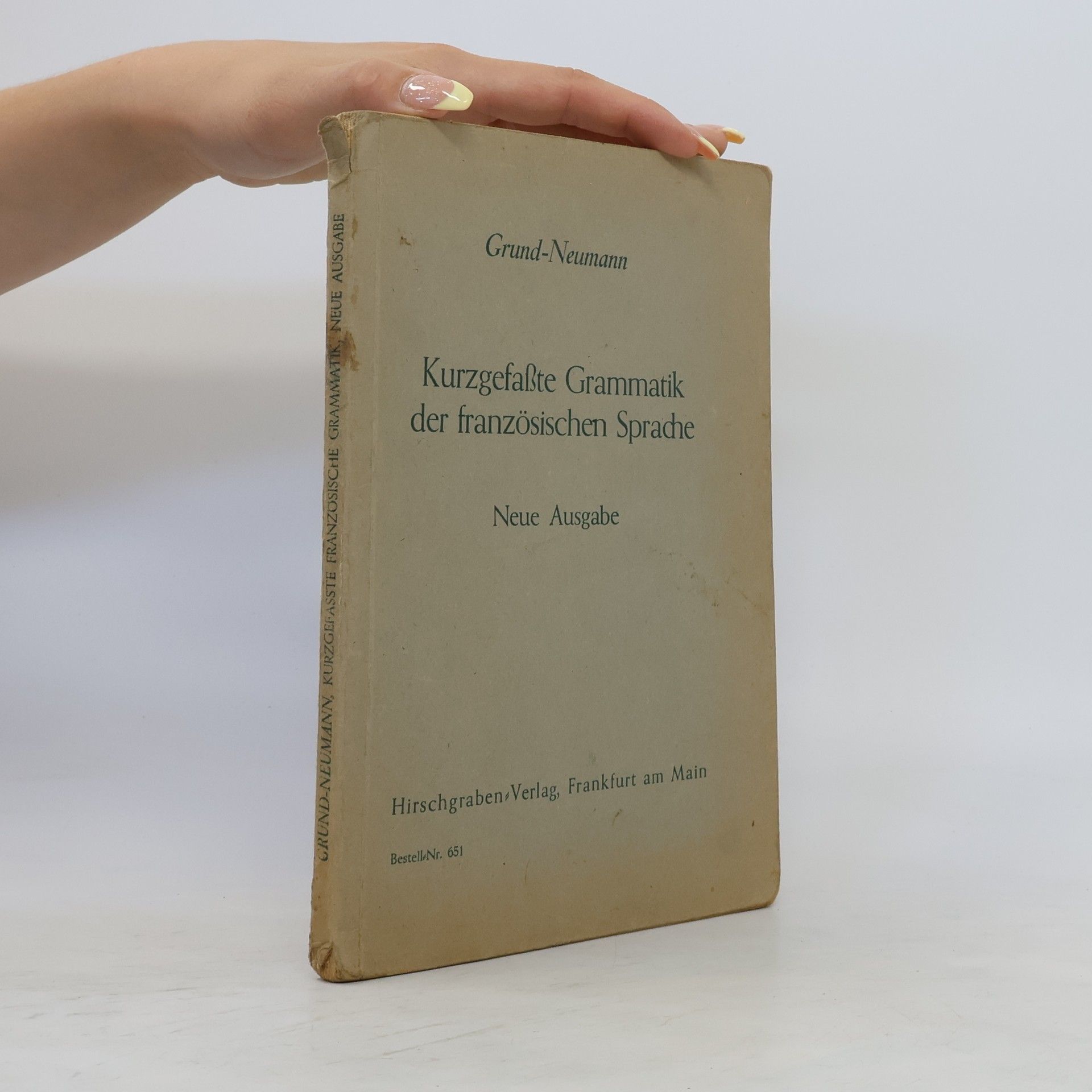 Kurzgefaßte Grammatik der französischen Sprache
