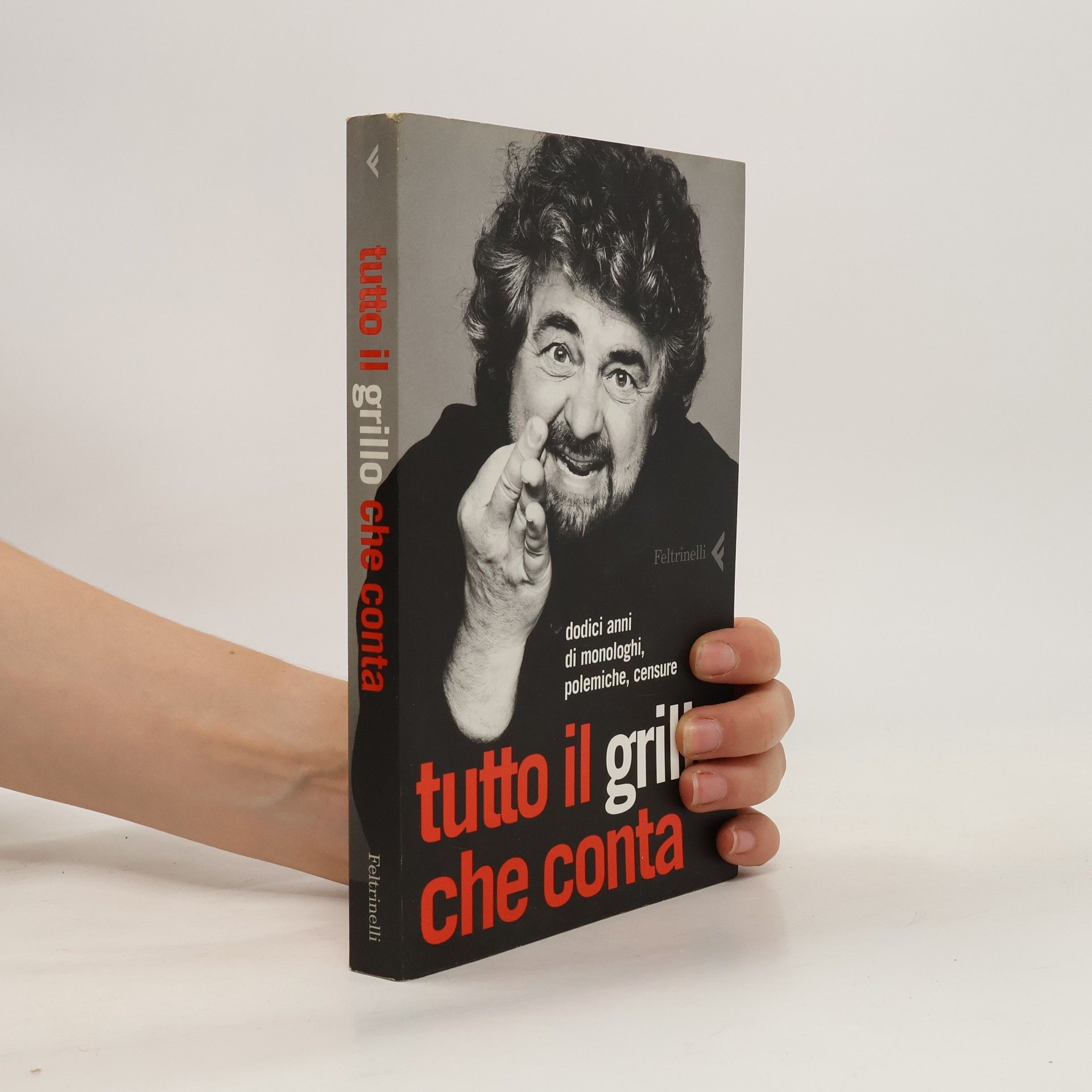 Beppe Grillo Tutto il Grillo che conta