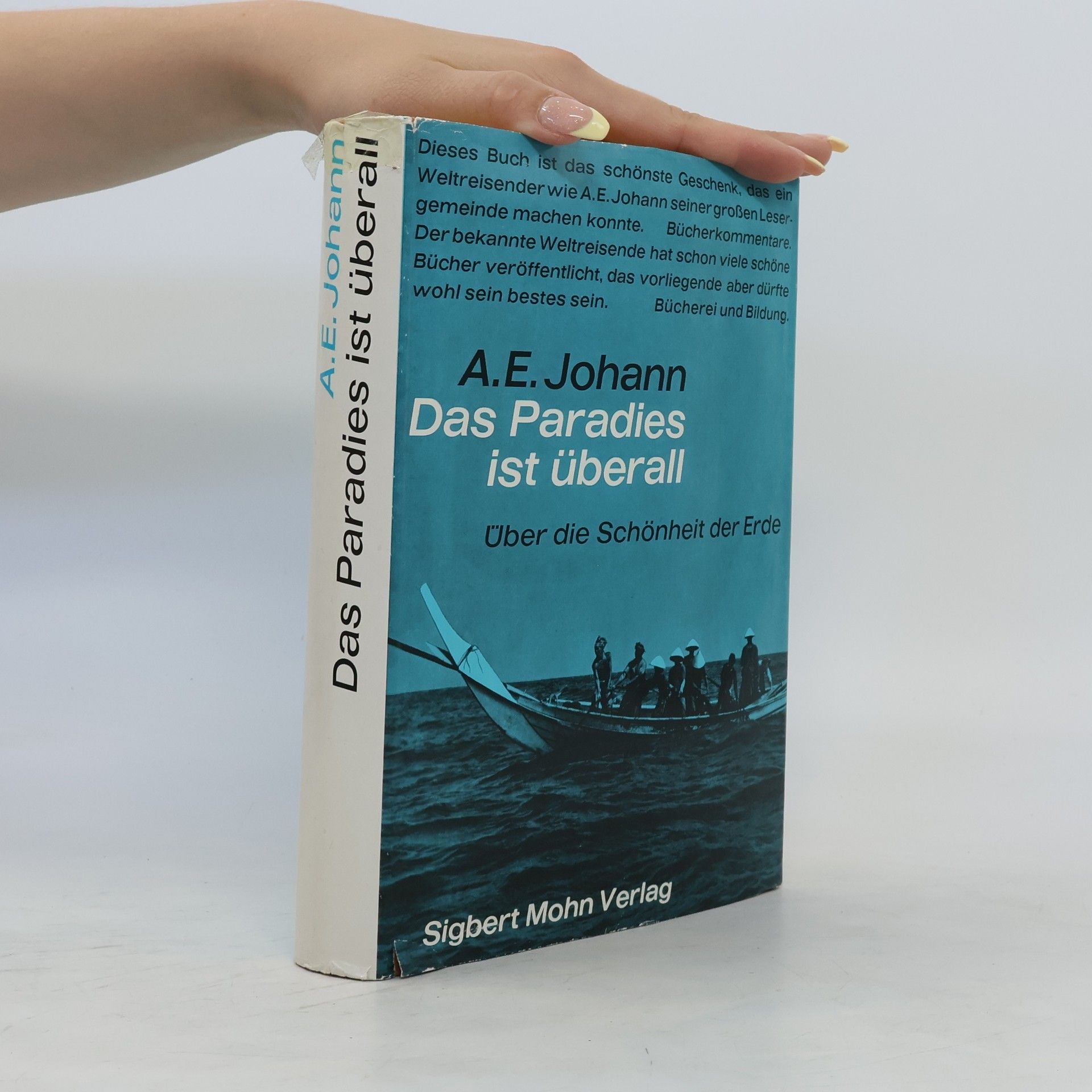 Alfred E. Johann Das Paradies ist überall