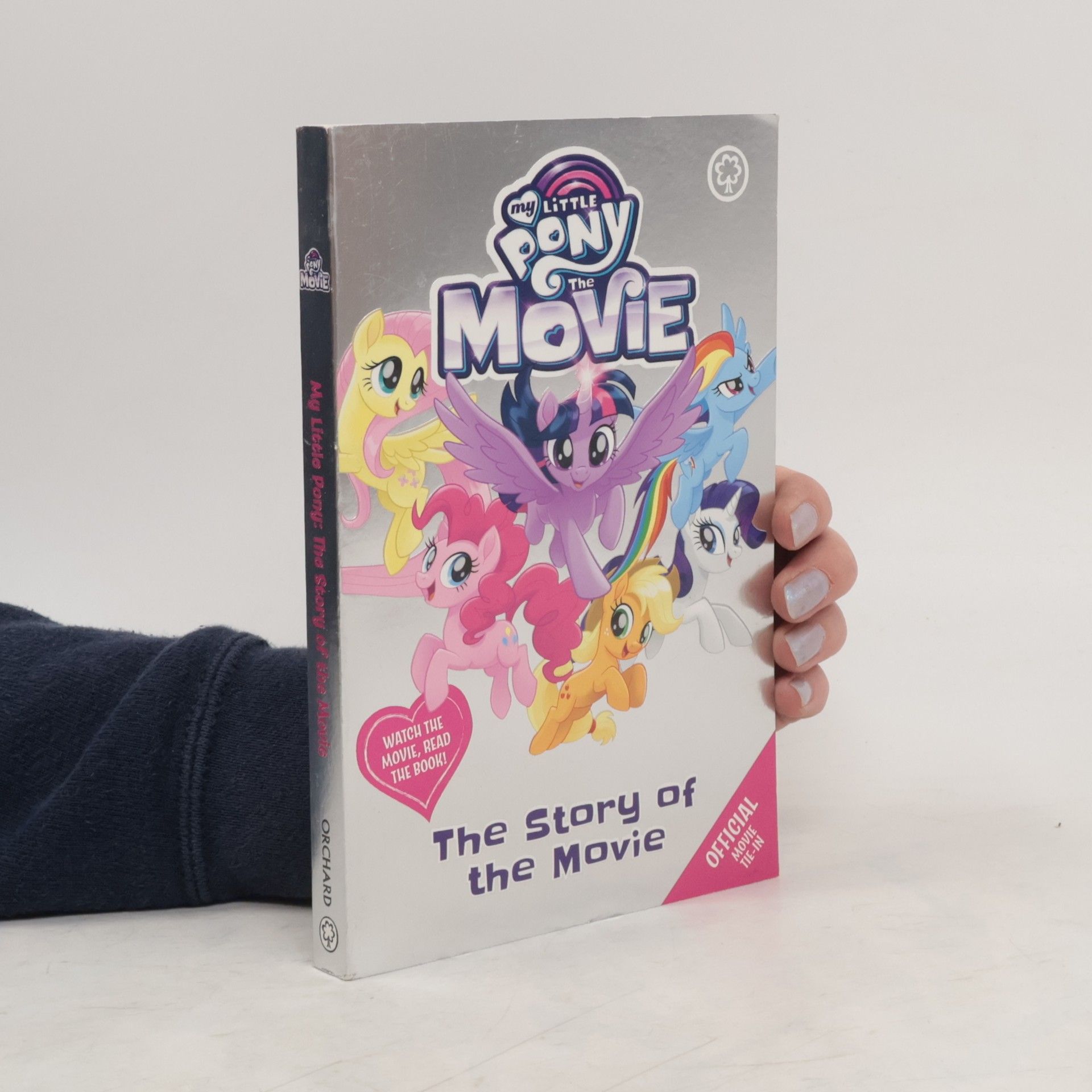 My Little Pony My Little Pony The Movie: The Story of the Movie