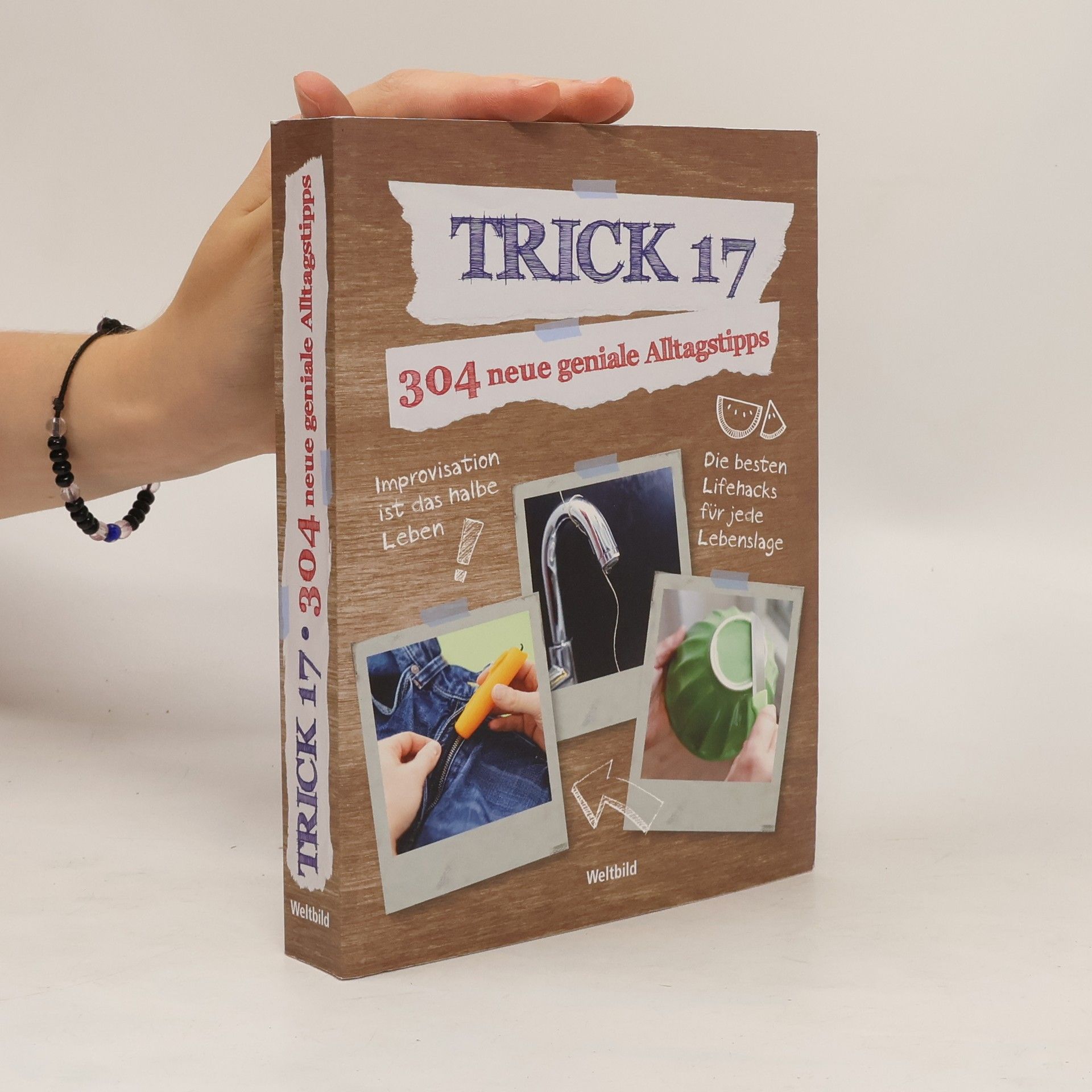 Benjamin Behnke Trick 17 - 304 neue geniale Alltagstipps
