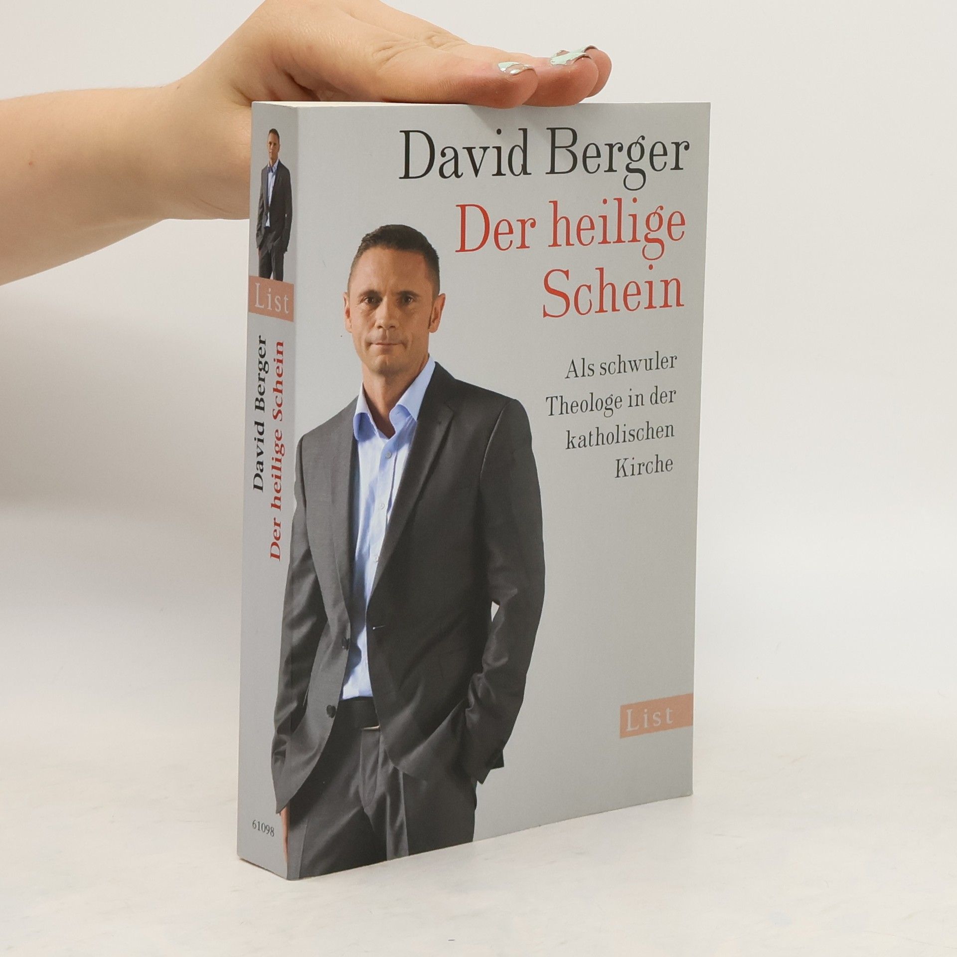 David Berger Der heilige Schein: Als schwuler Theologe in der katholischen Kirche