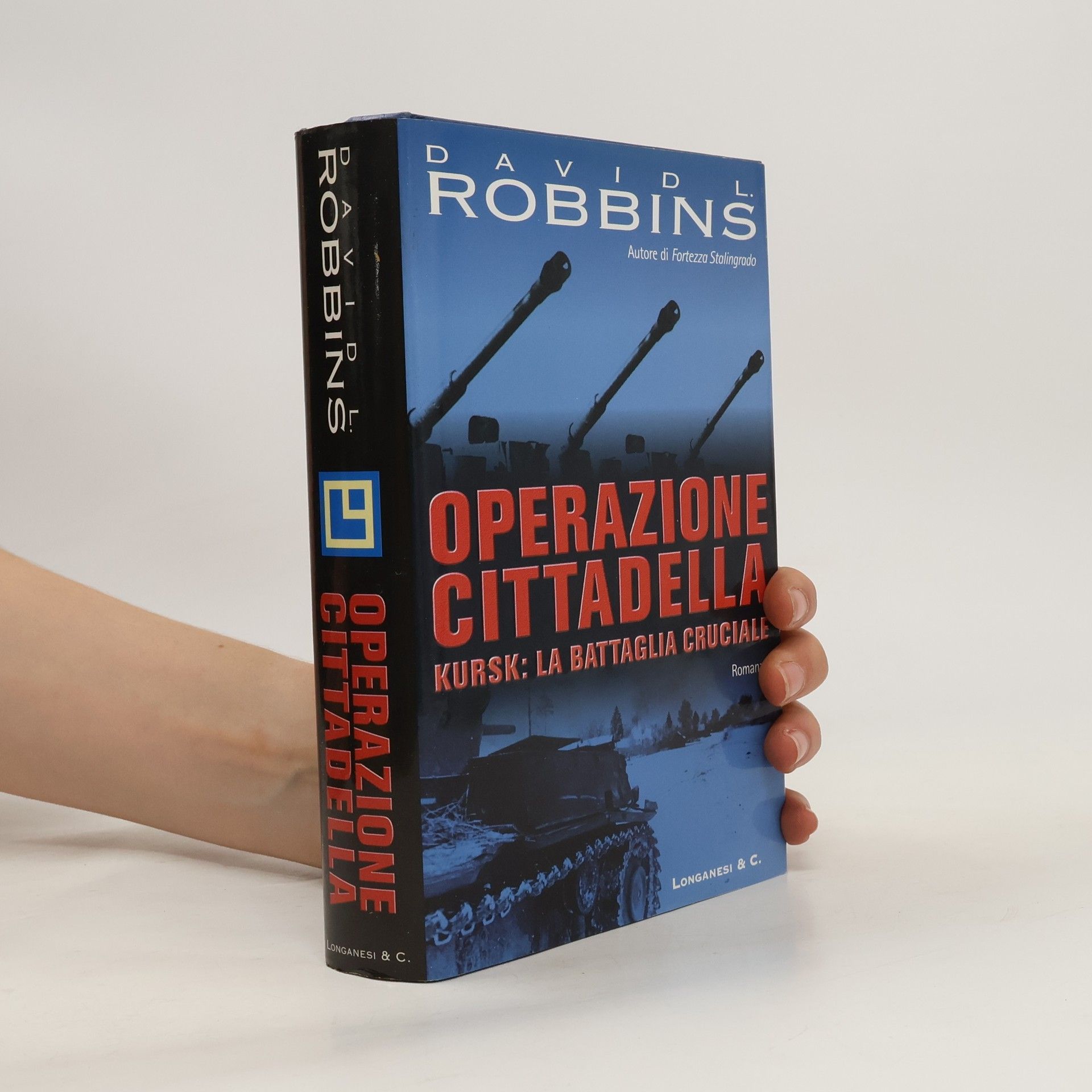 David L. Robbins Operazione Cittadella
