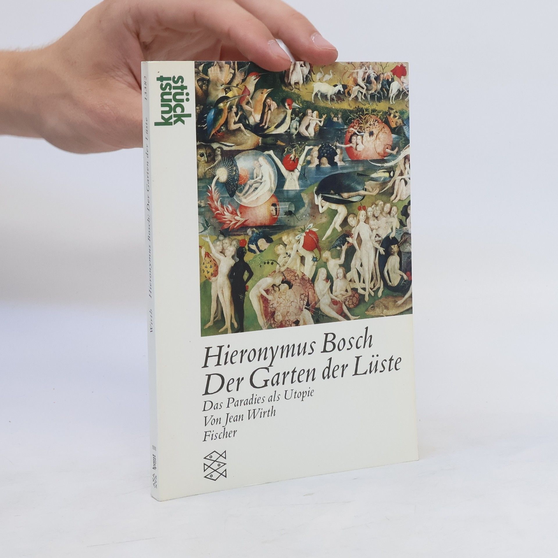 Jean Wirth Hieronymus Bosch - Der Garten der Lüste