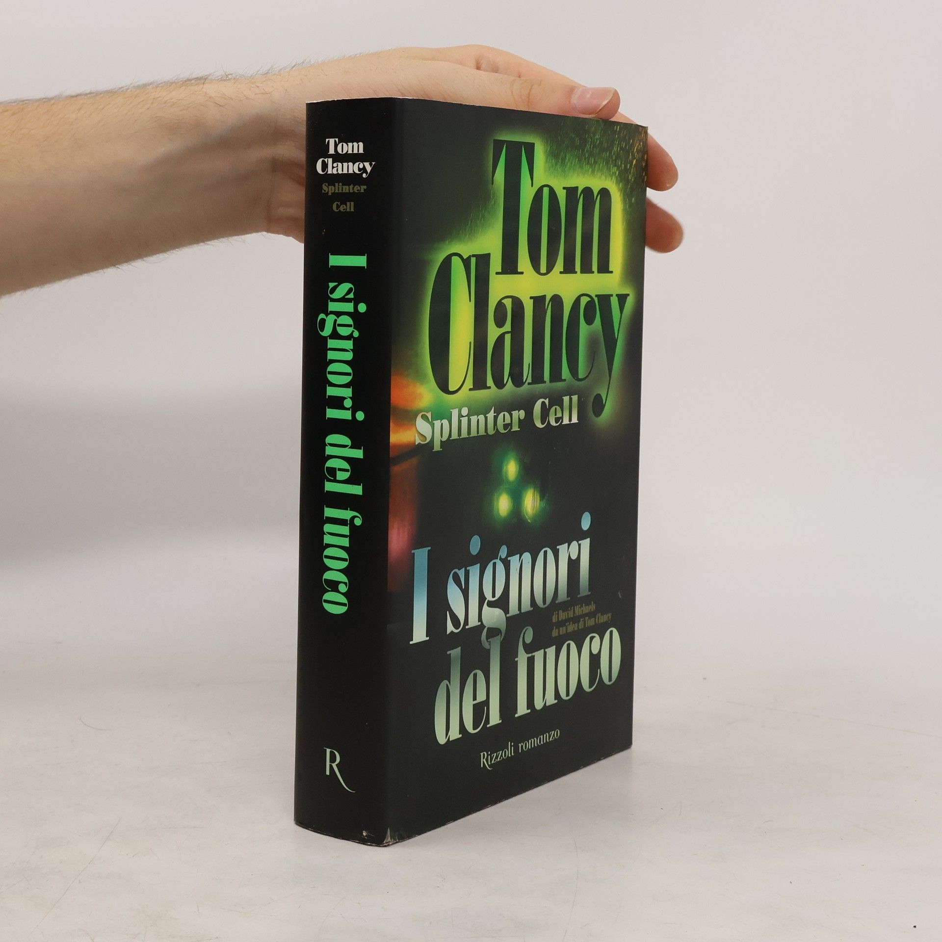 Tom Clancy I signori del fuoco. Splinter Cell