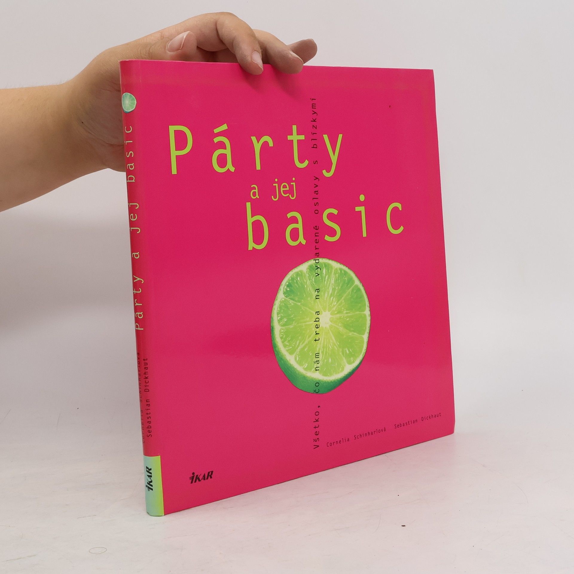 Sebastian Dickhaut Párty a jej basic