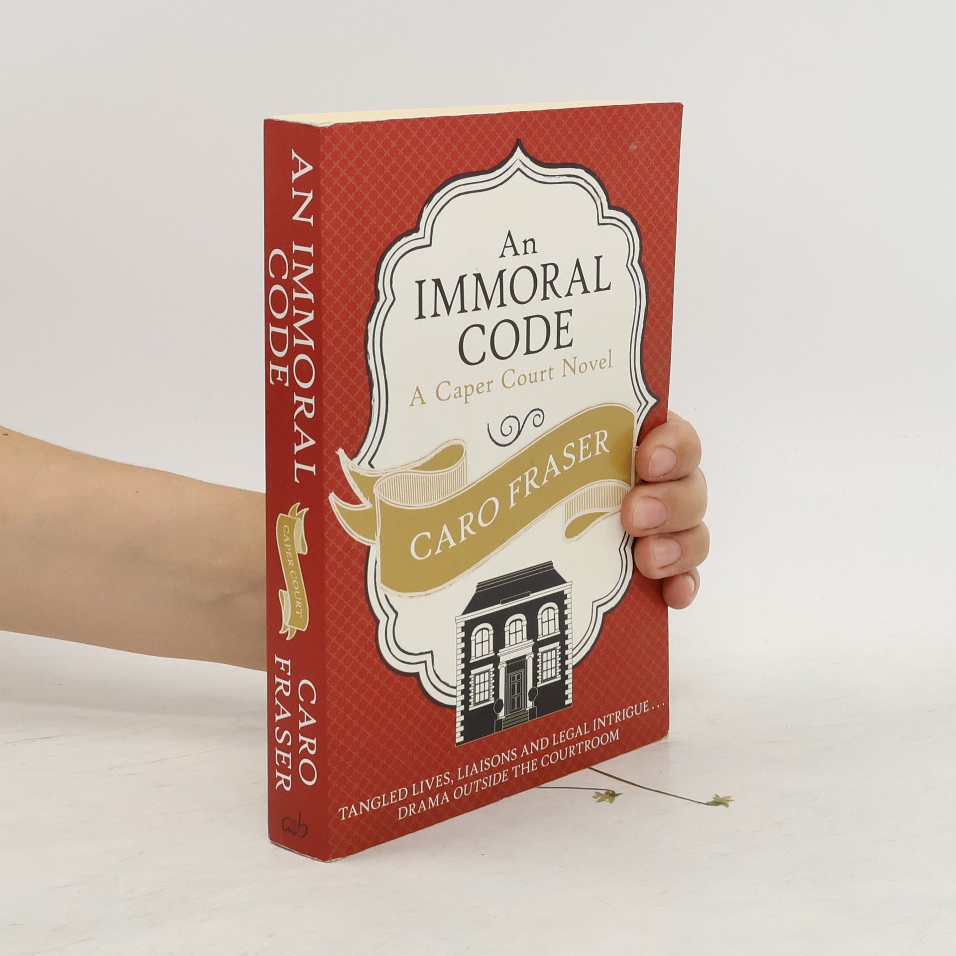 Caro Fraser An Immoral Code
