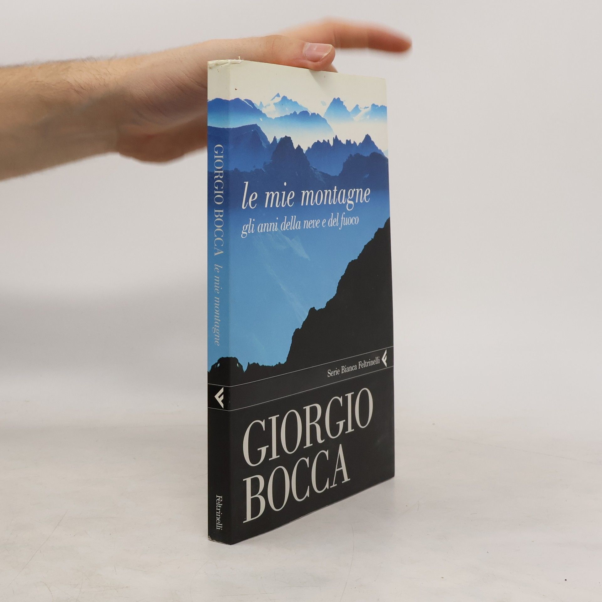 Giorgio Bocca Le mie montagne