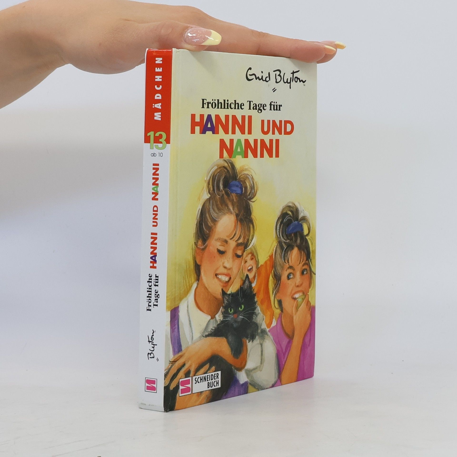 Enid Blyton Fröhliche Tage für Hanni und Nanni