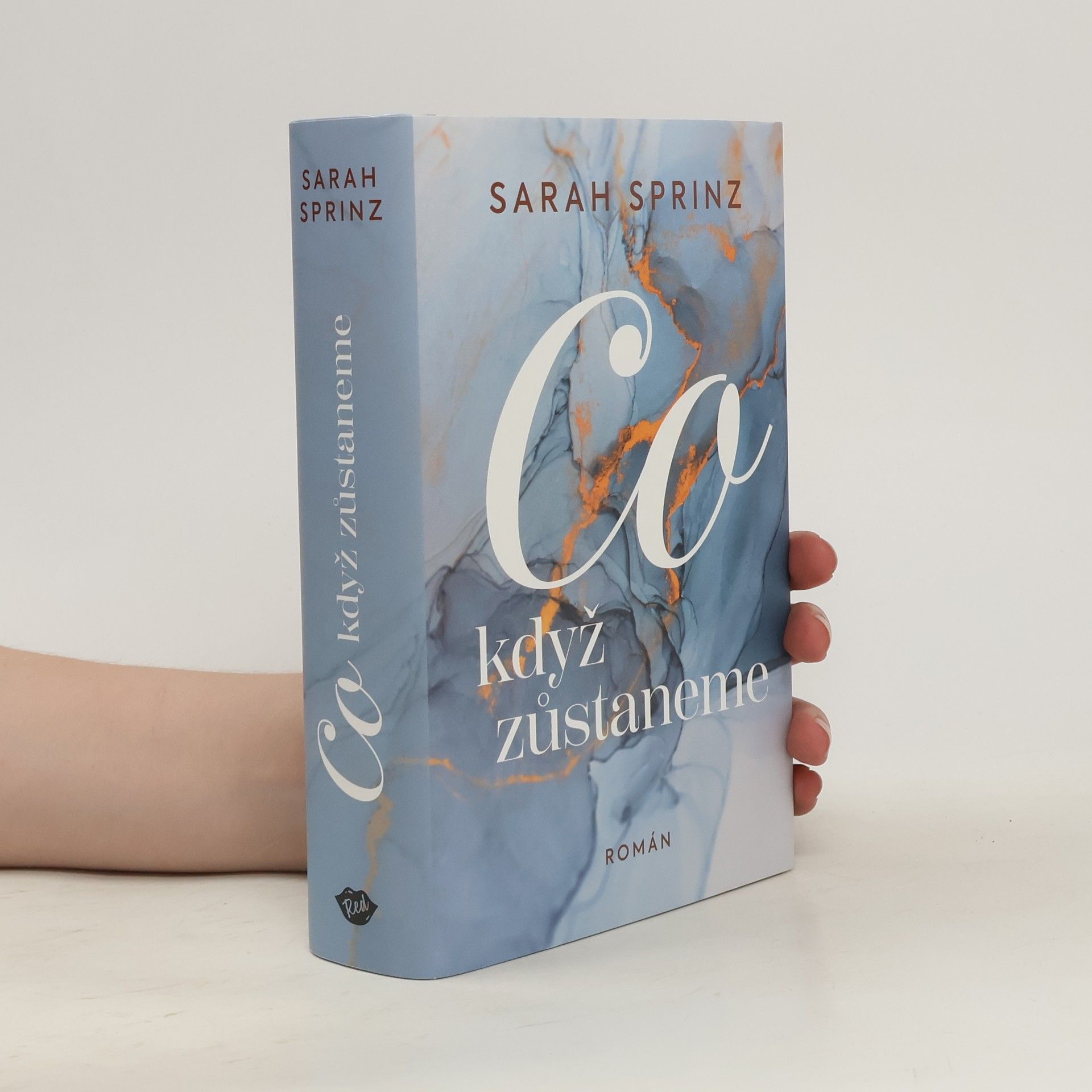 Sarah Sprinz Co když zůstaneme