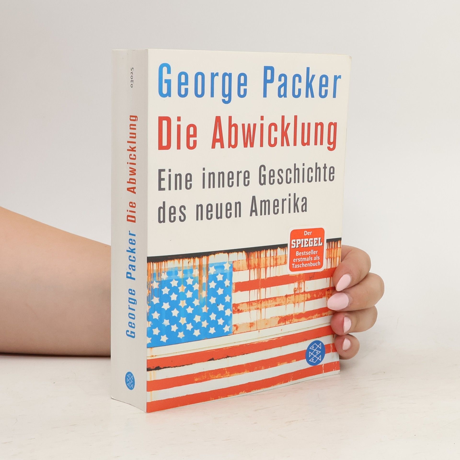 George Packer Die Abwicklung