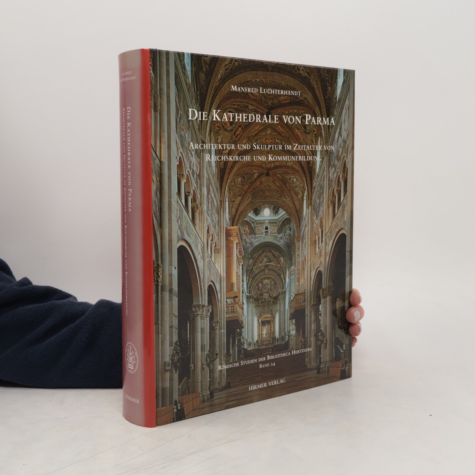 Manfred Luchterhandt Die Kathedrale von Parma