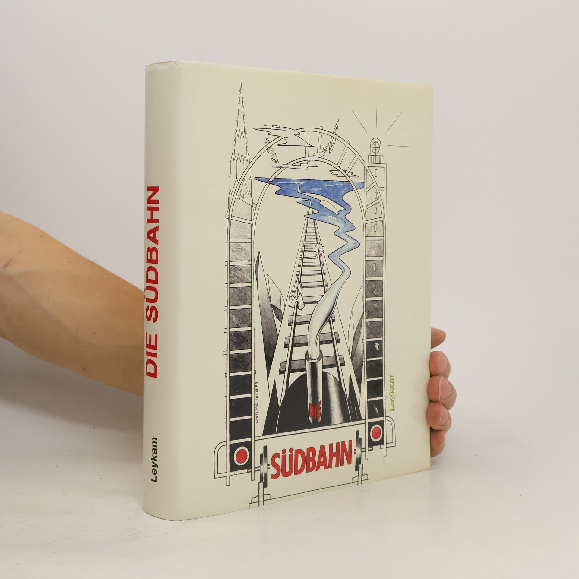 Gerhard Michael Dienes Die Südbahn