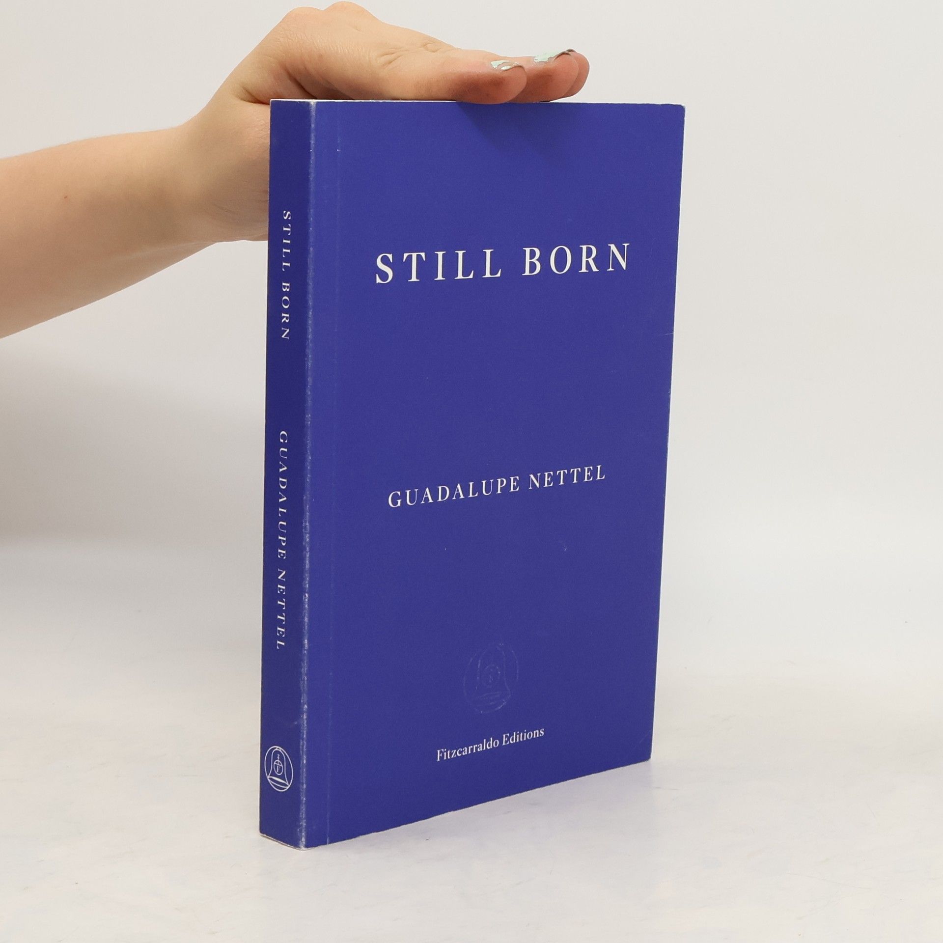 Guadalupe Nettel Still Born