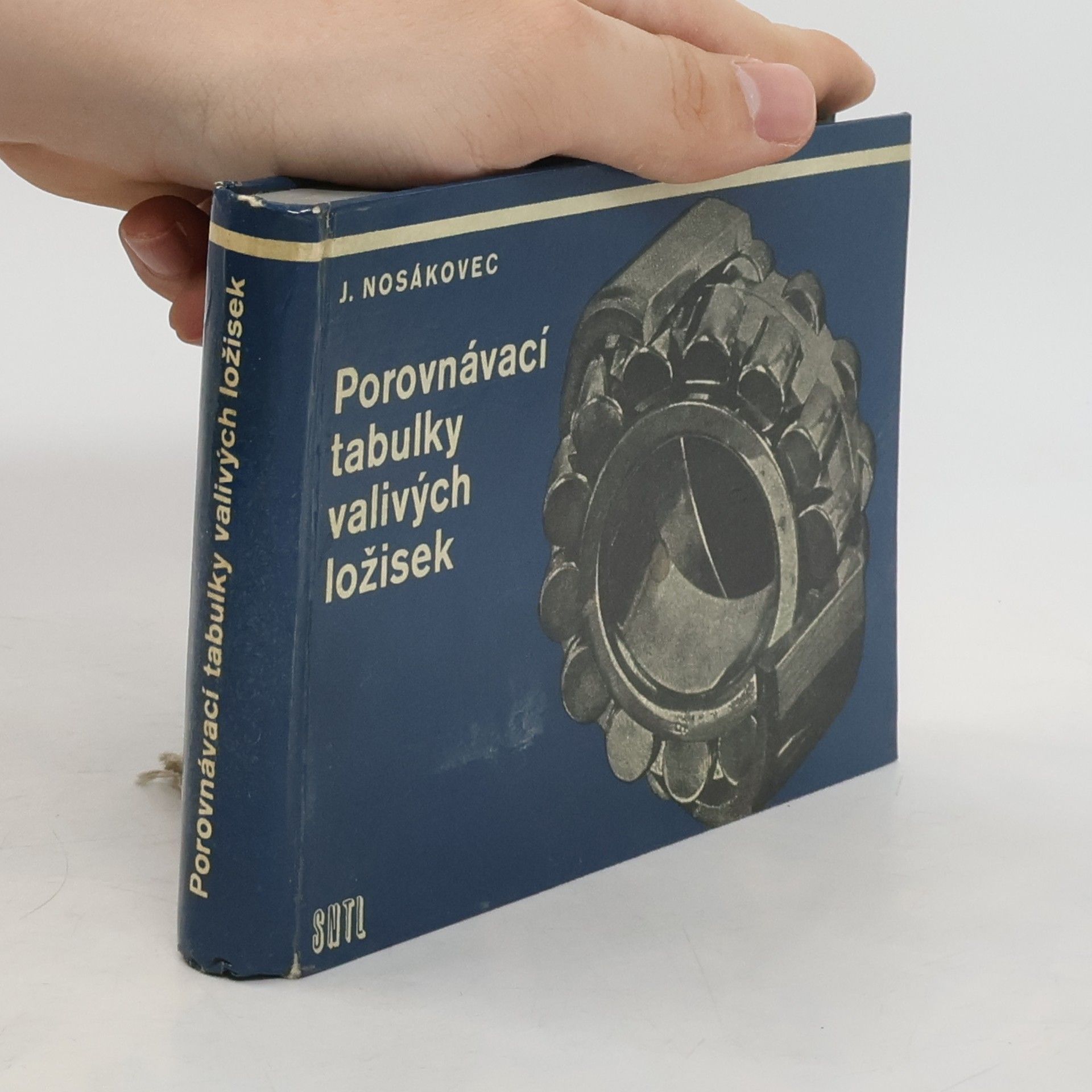 Josef Nosákovec Porovnávací tabulky valivých ložisek