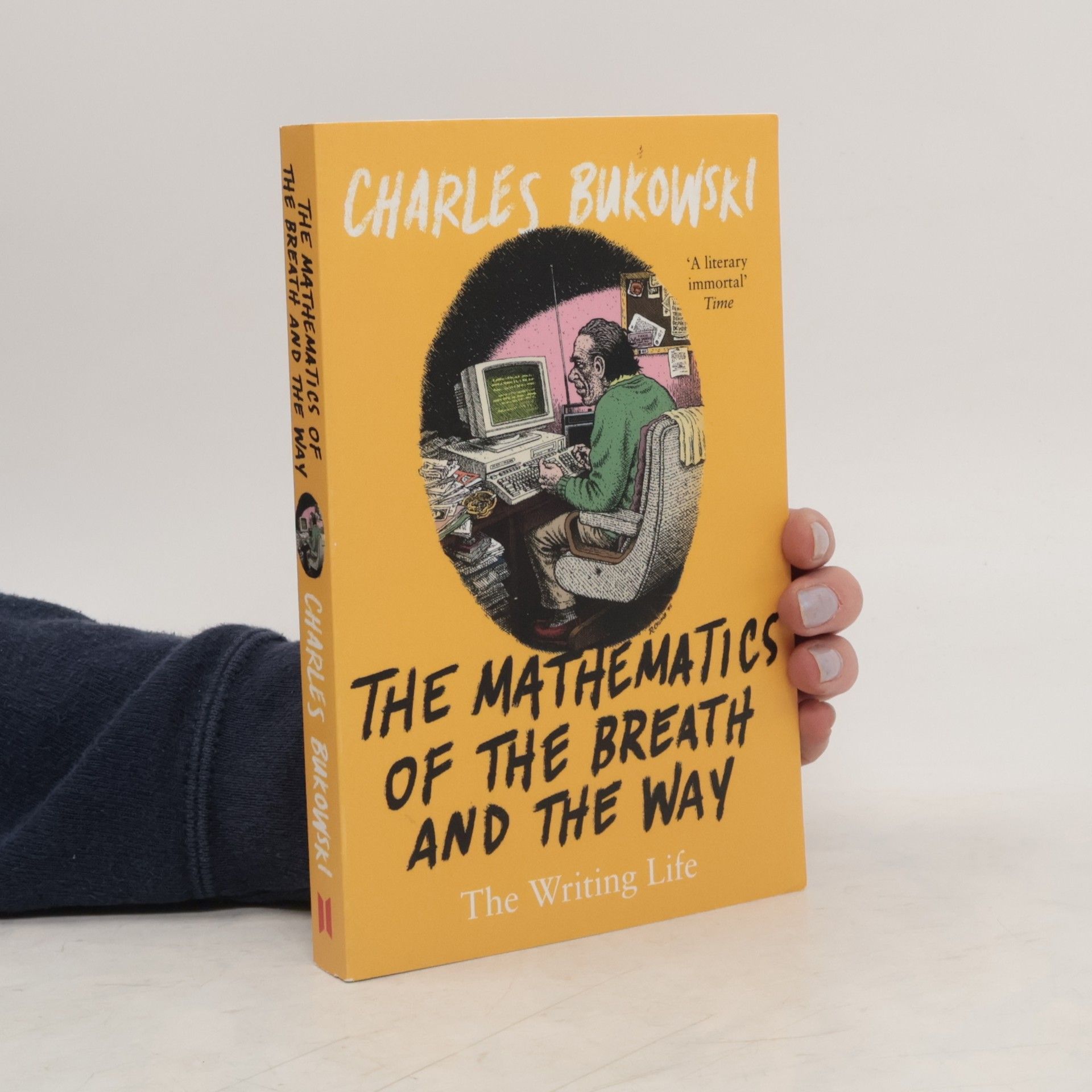 Charles Bukowski The Mathematics of the Breath and the Way