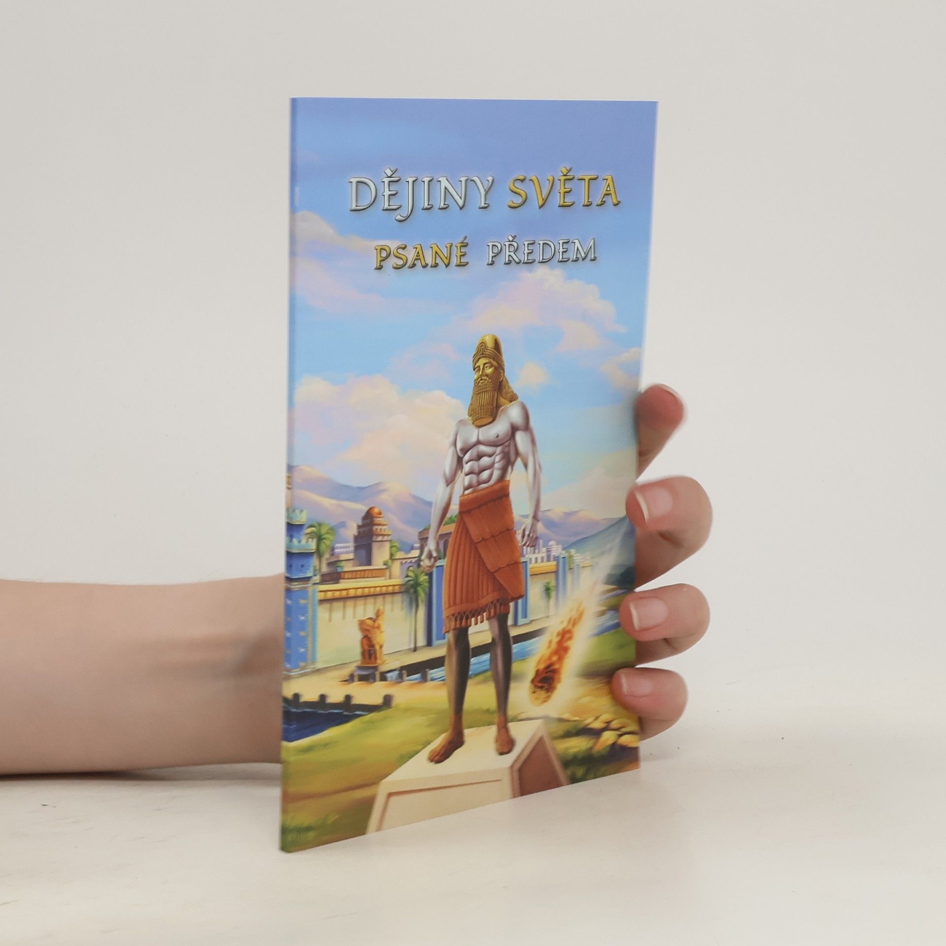Alena Dvořáková Dějiny světa. Psané předem