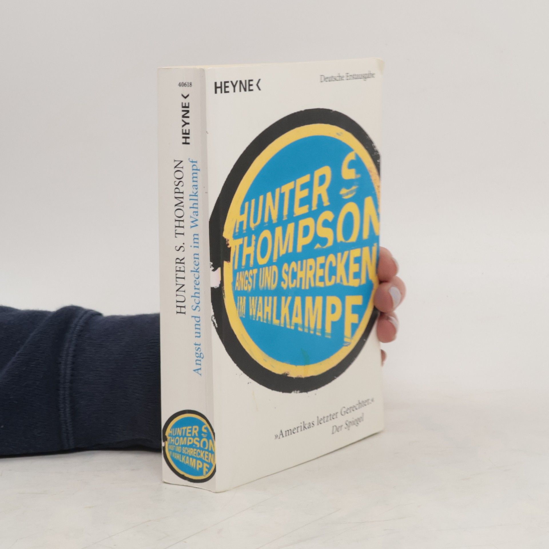 Hunter S. Thompson Angst und Schrecken im Wahlkampf