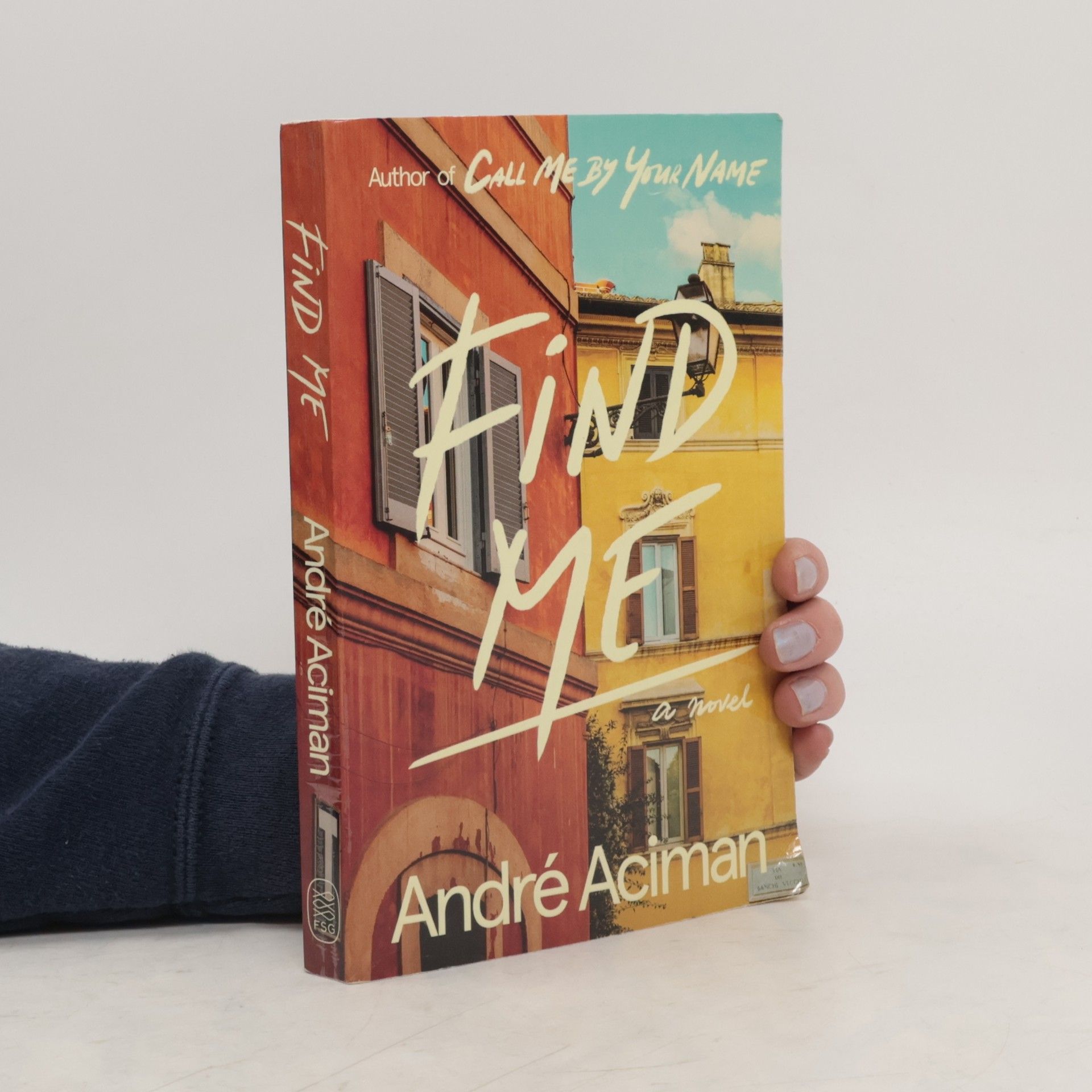 André Aciman Find Me
