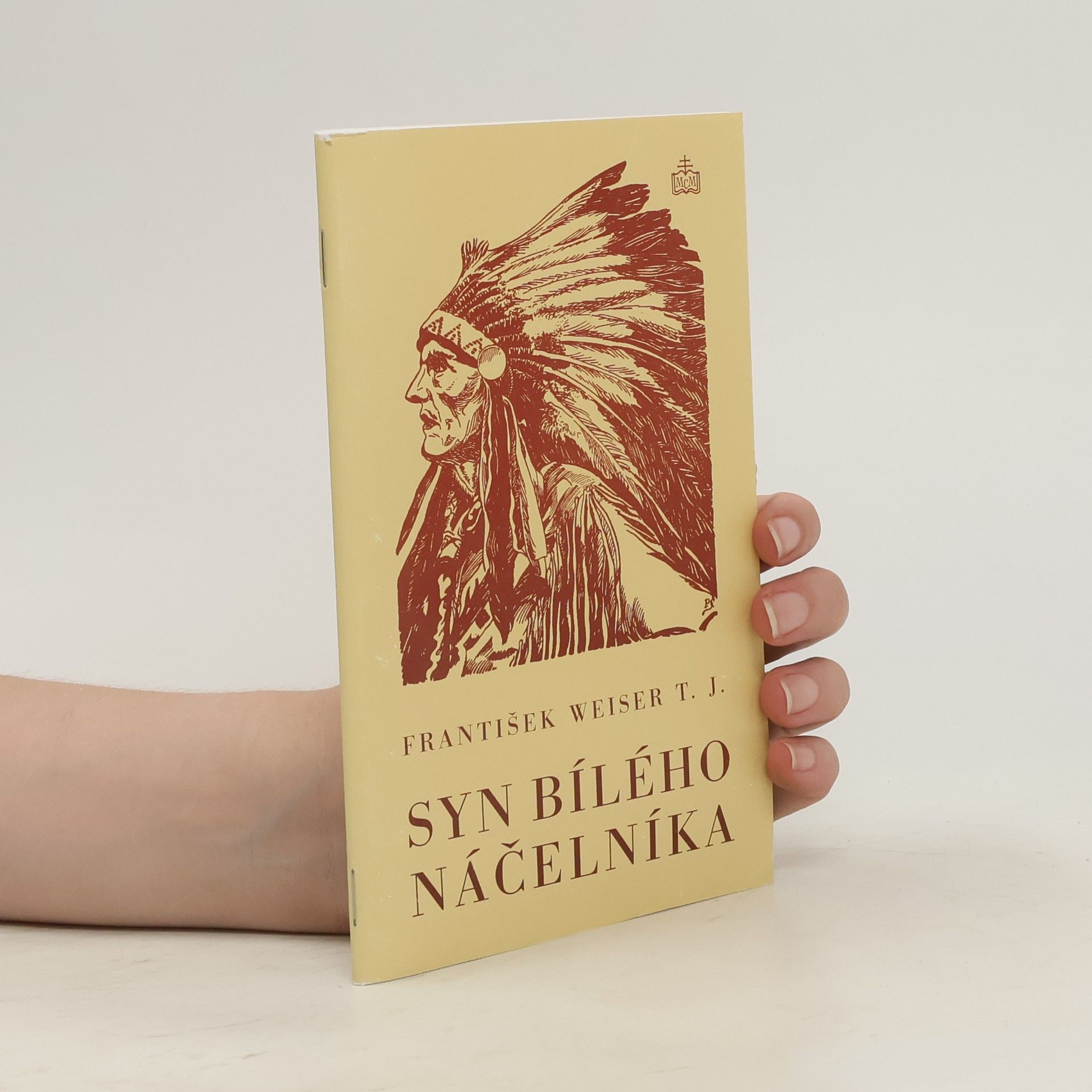 Franz Weiser Syn bílého náčelníka